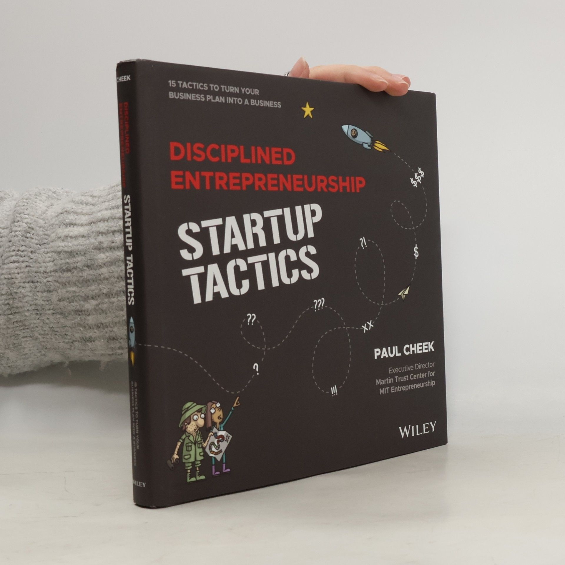 Paul Cheek Disciplined Entrepreneurship Startup Tactics