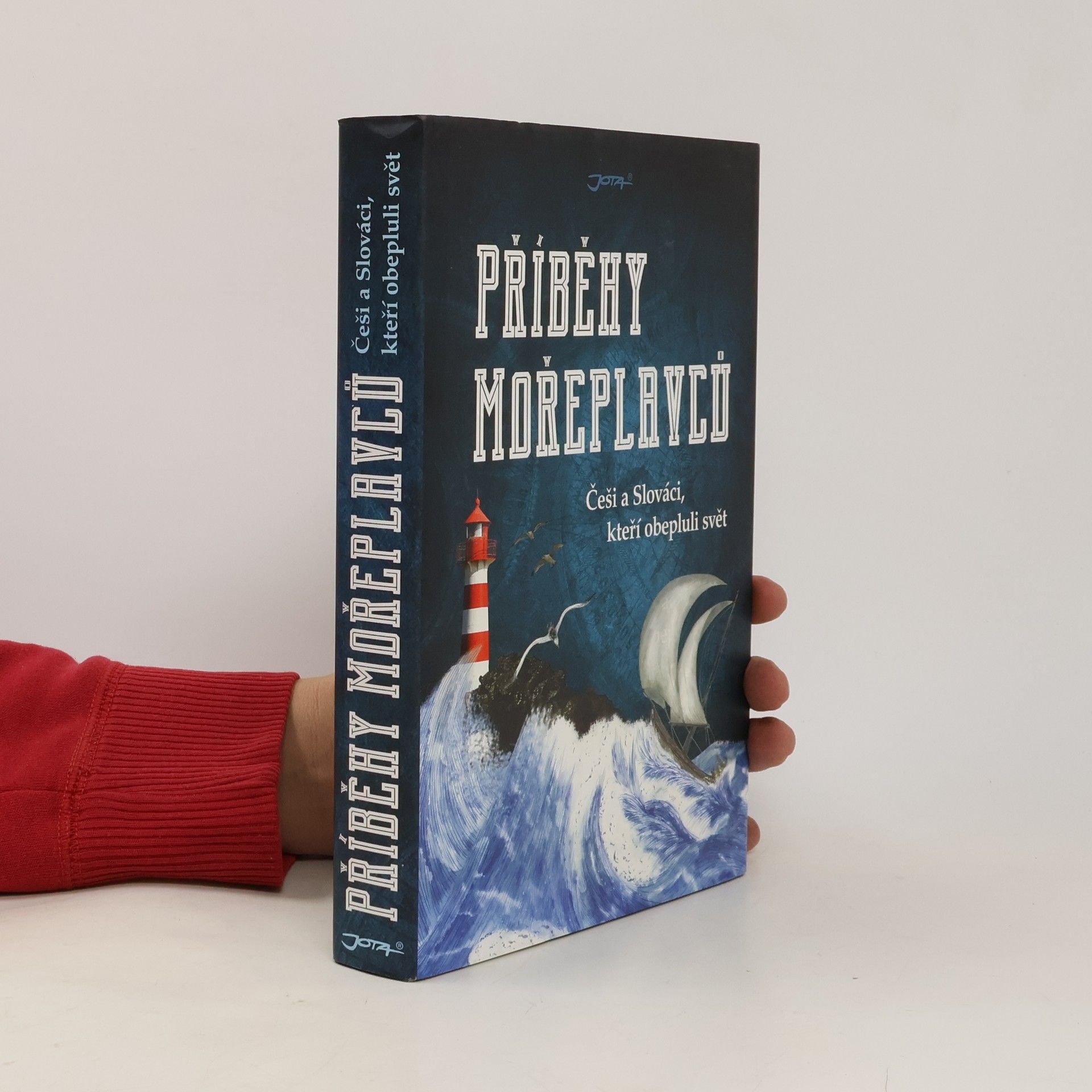 Autorenkollektiv Příběhy mořeplavců : Češi a Slováci, kteří obepluli svět