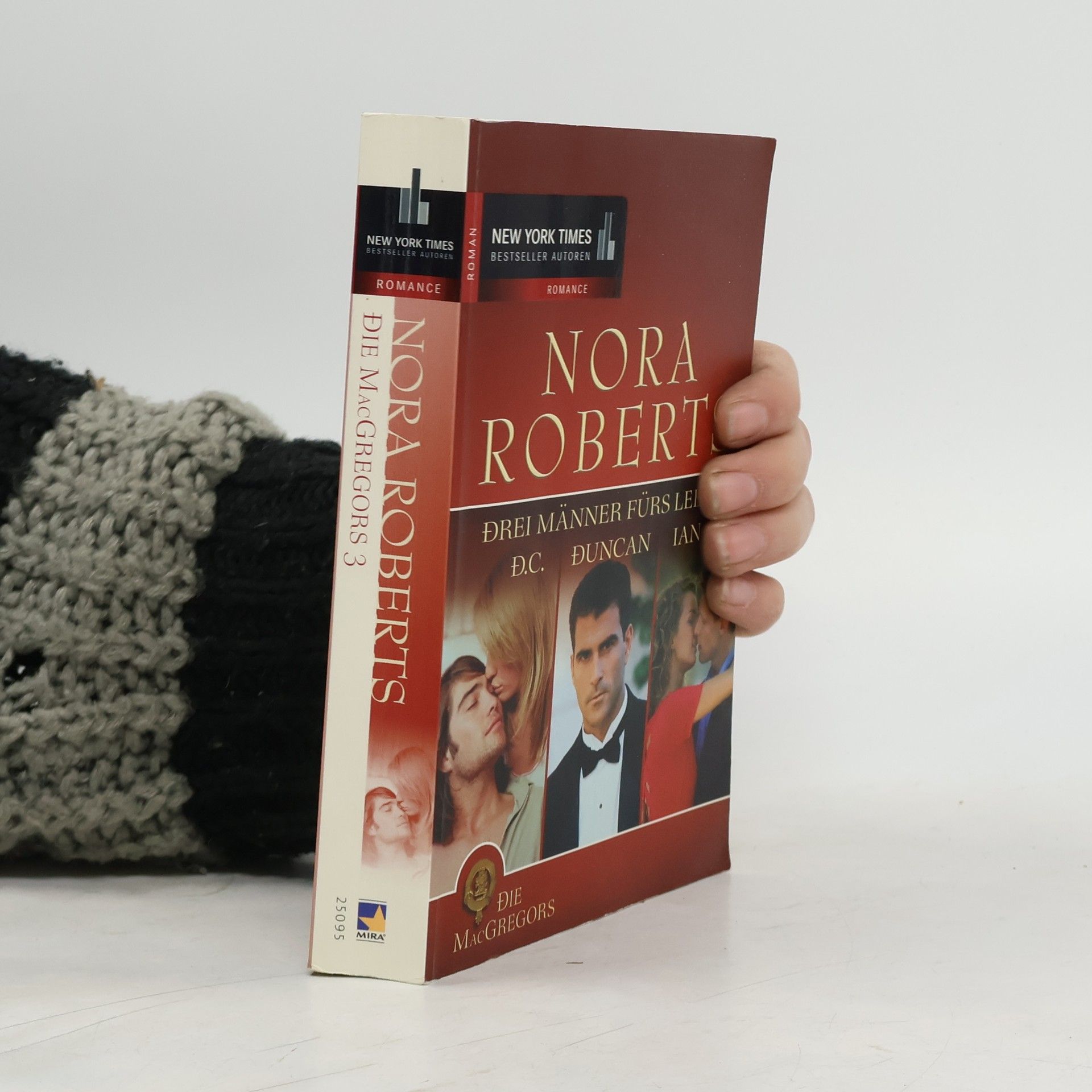 Nora Roberts Die MacGregors. Drei Männer fürs Leben