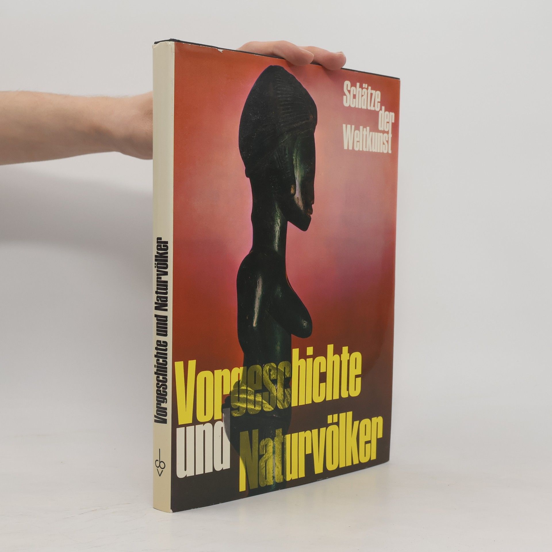 Autorenkollektiv Vorgeschichte und Naturvölker