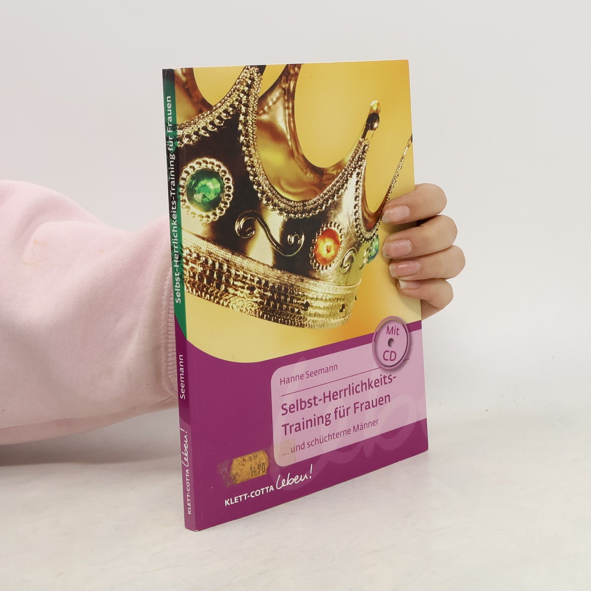 Leben!: Selbst-Herrlichkeits-Training für Frauen