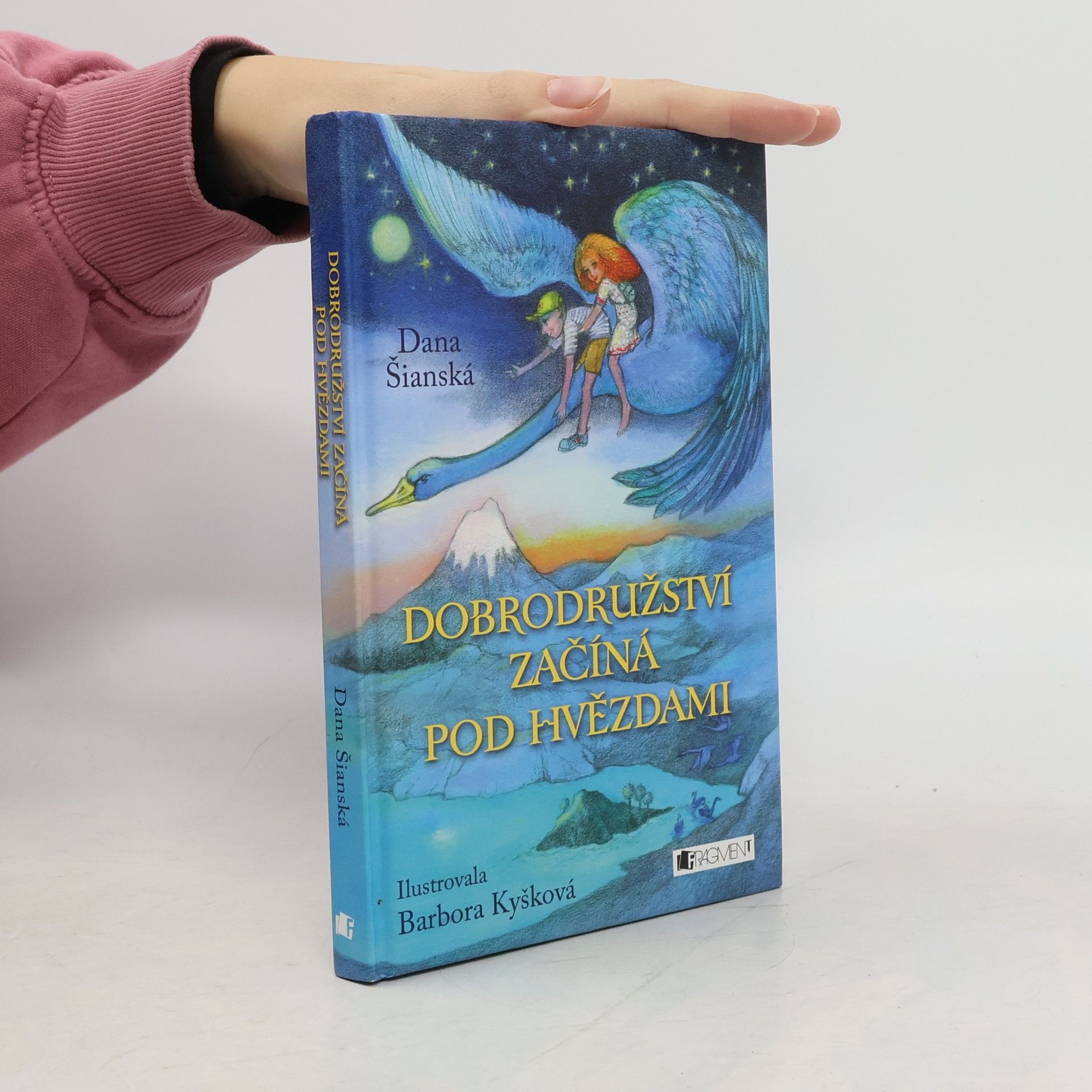 Dana Šianská Dobrodružství začíná pod hvězdami