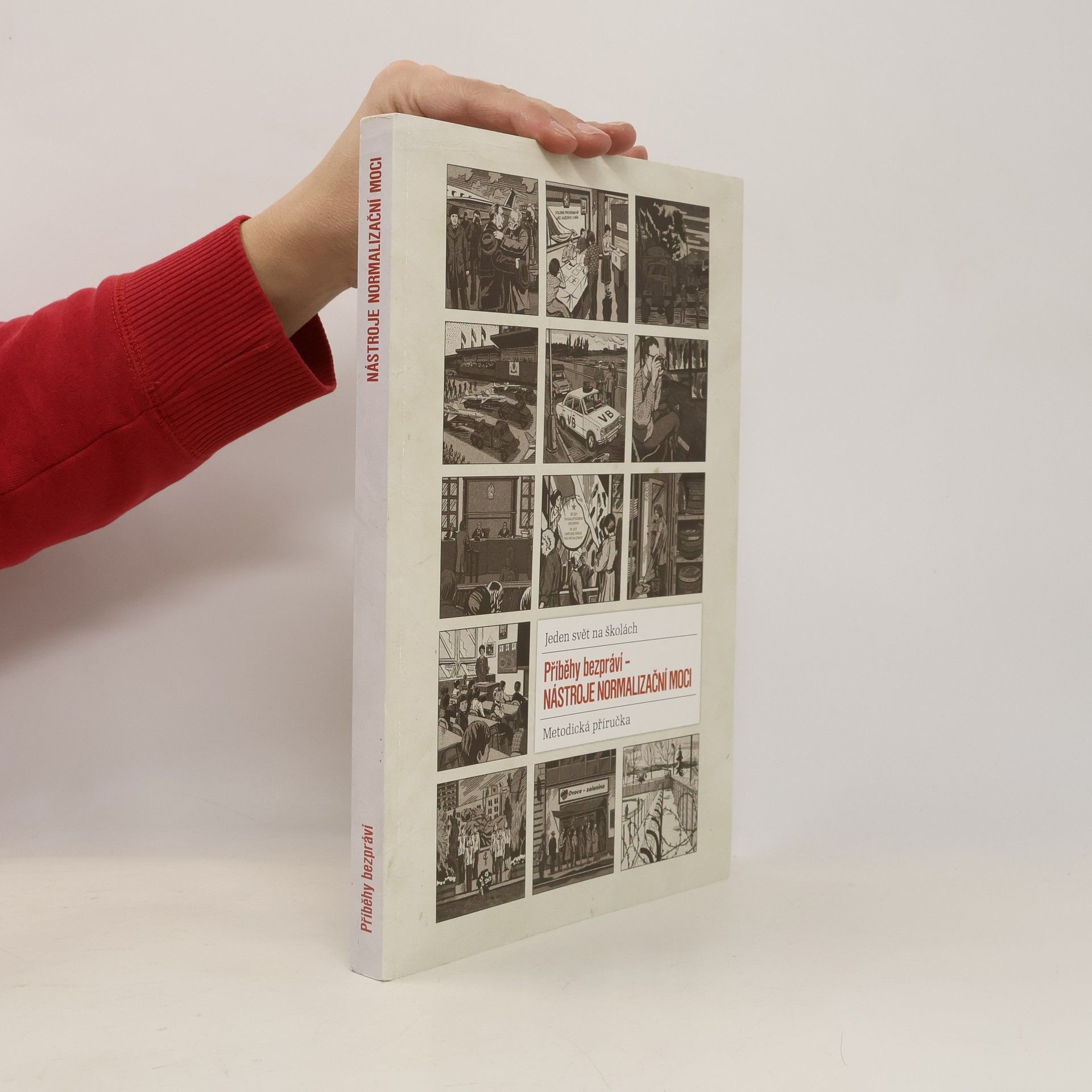 Autores varios Příběhy bezpráví - Nástroje normalizační moci