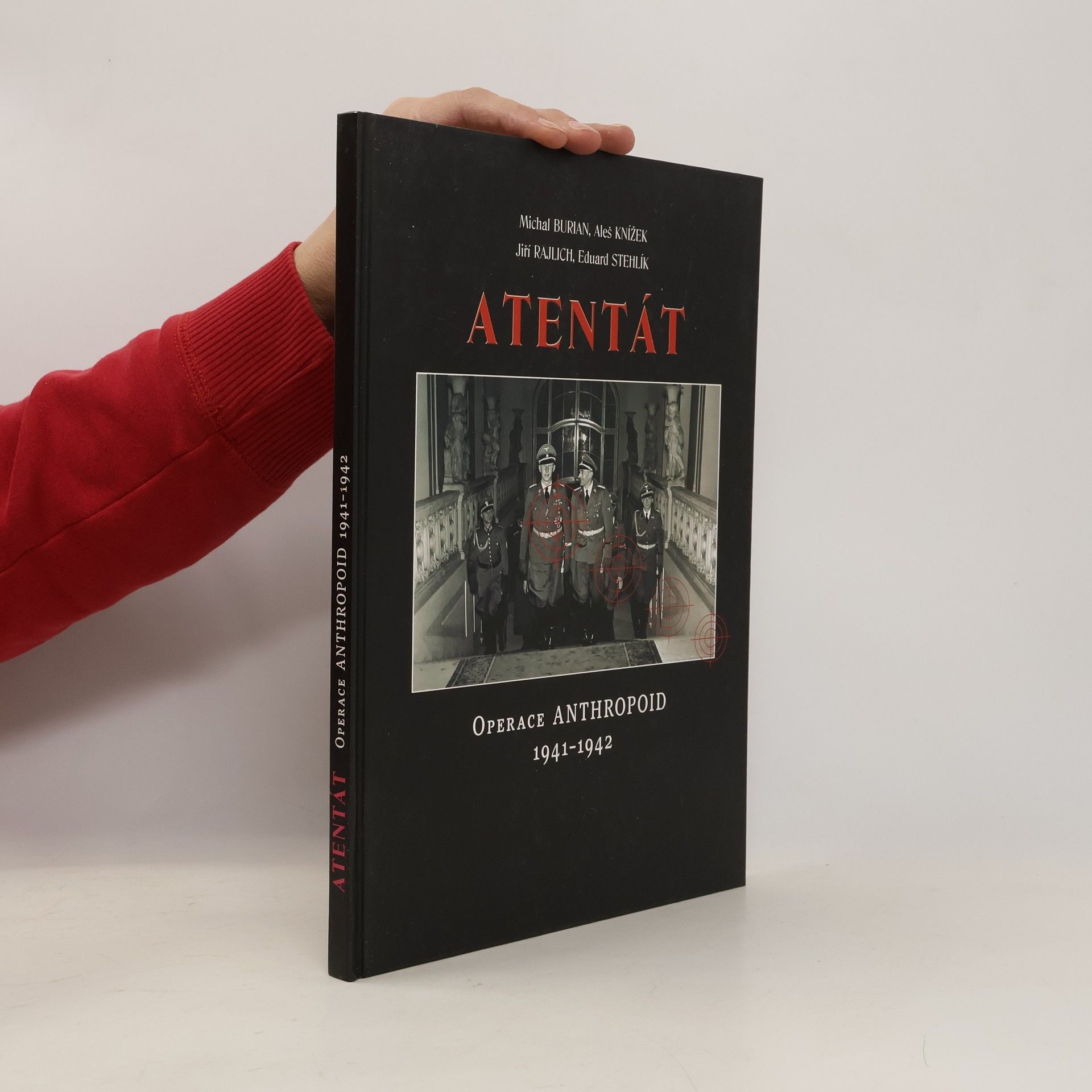 Auteurscollectief Atentát. Operace Anthropoid 1941-1942