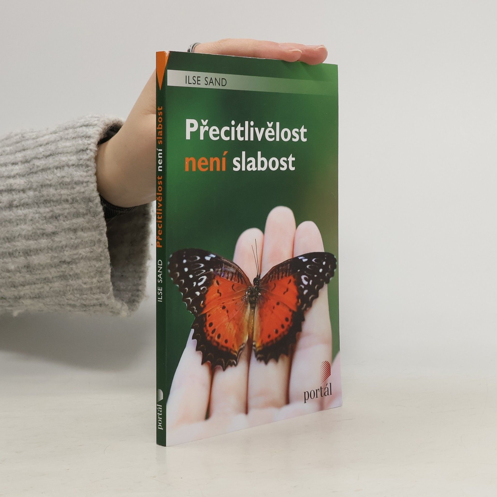 Ilse Sand Přecitlivělost není slabost