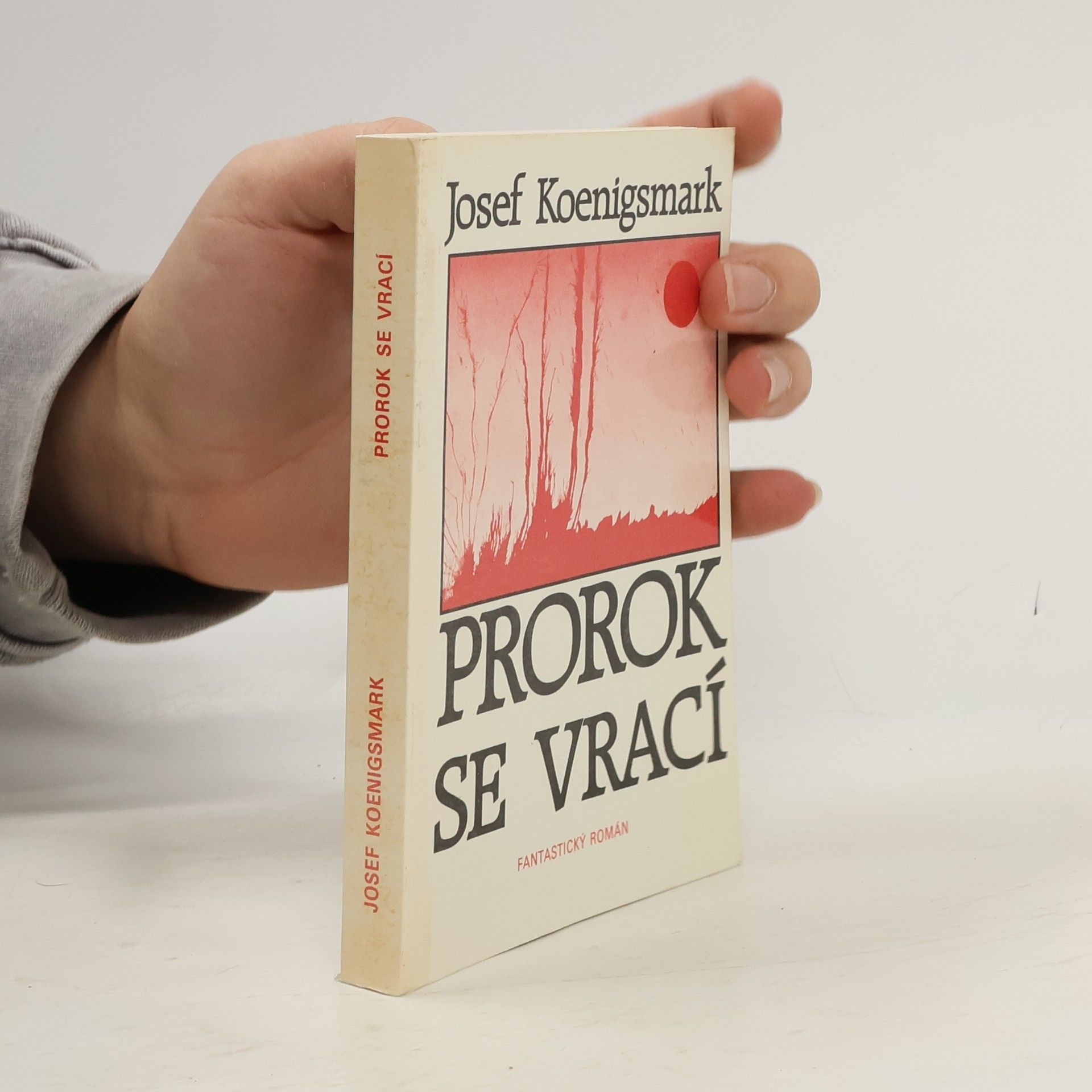 Josef Koenigsmark Prorok se vrací : Fantastický román