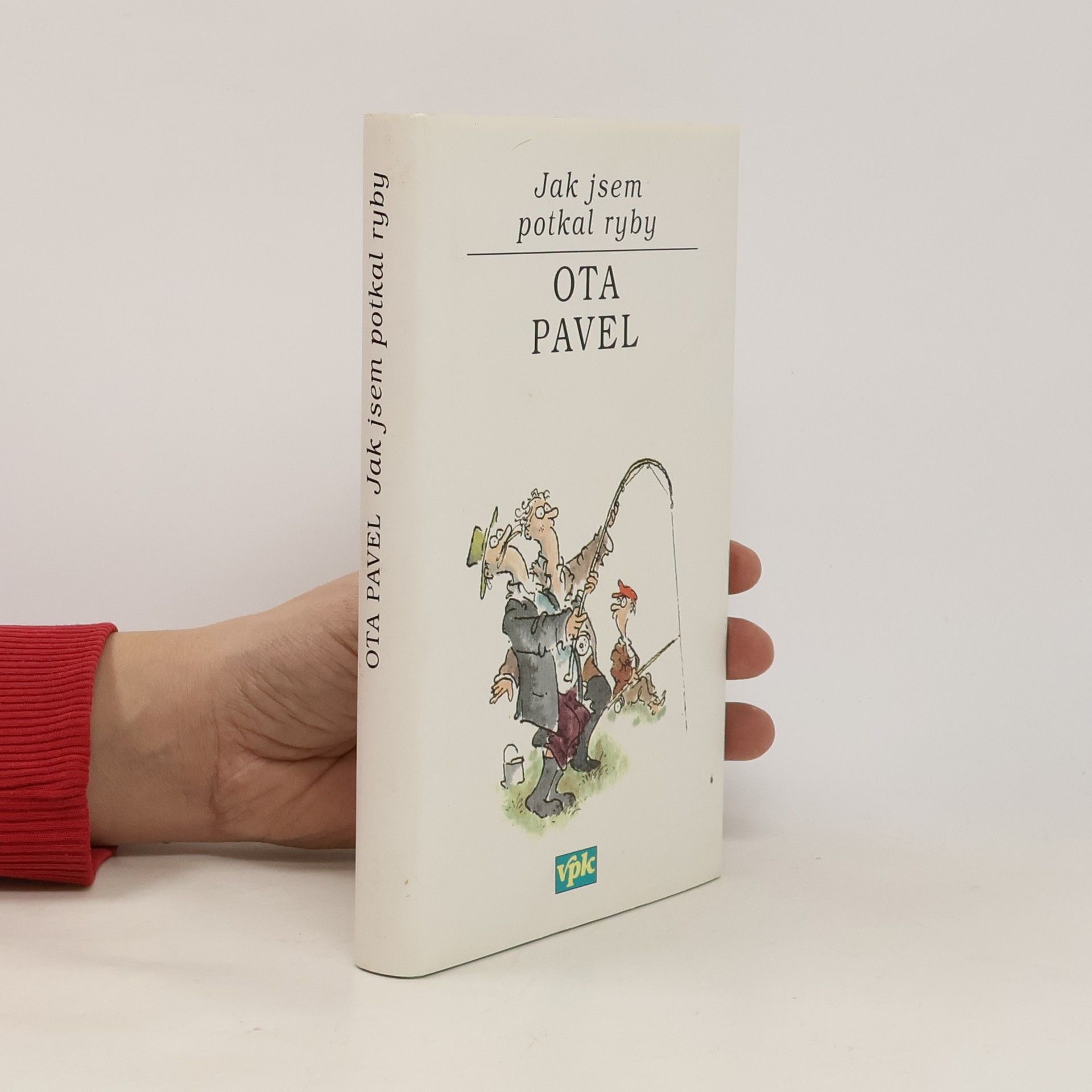 Ota Pavel Jak jsem potkal ryby