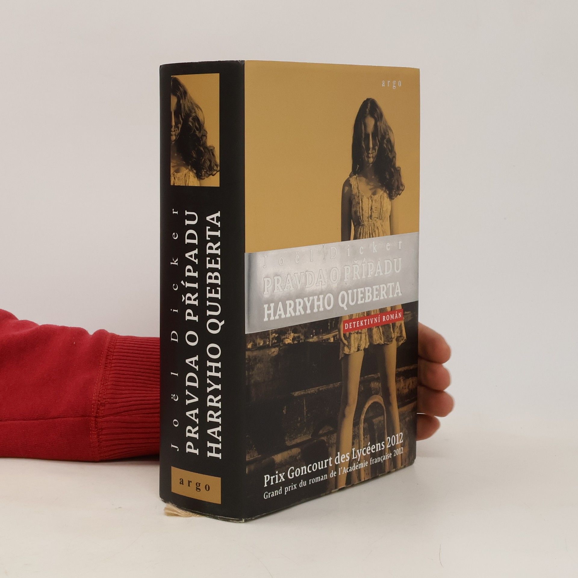 Joël Dicker Pravda o případu Harryho Queberta