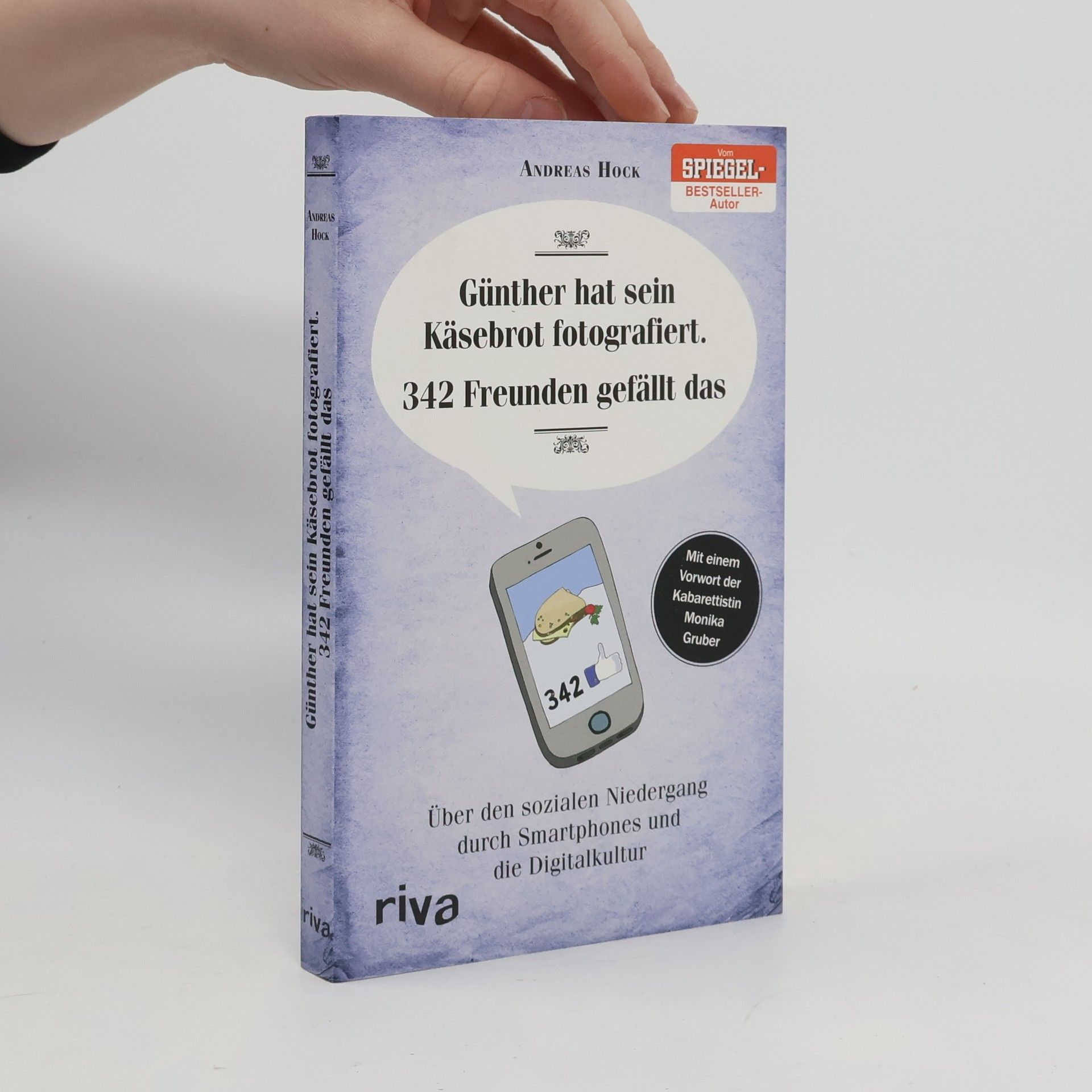 Günther hat sein Käsebrot fotografiert, 342 Freunden gefällt das