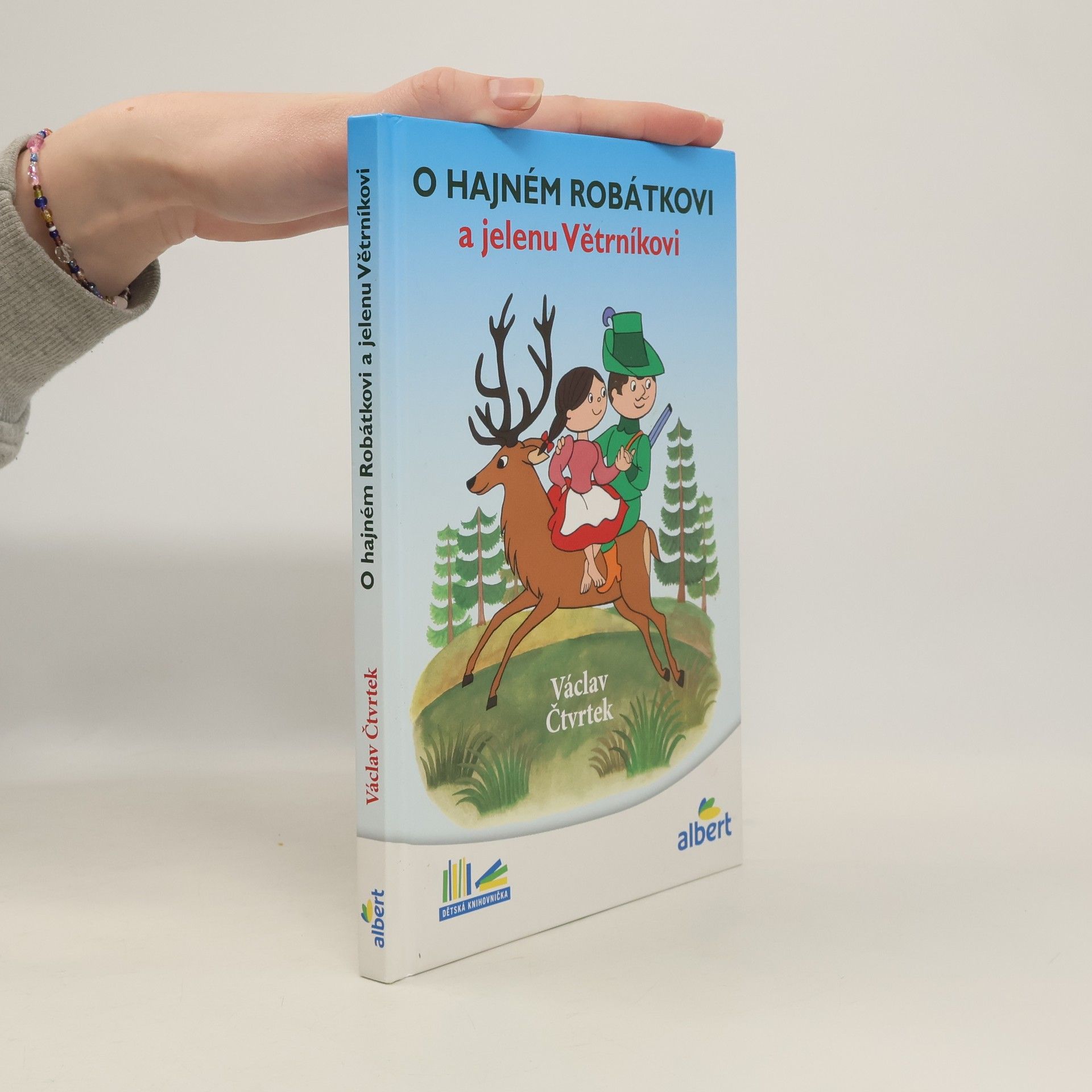 Václav Čtvrtek O hajném Robátkovi a jelenu Větrníkovi