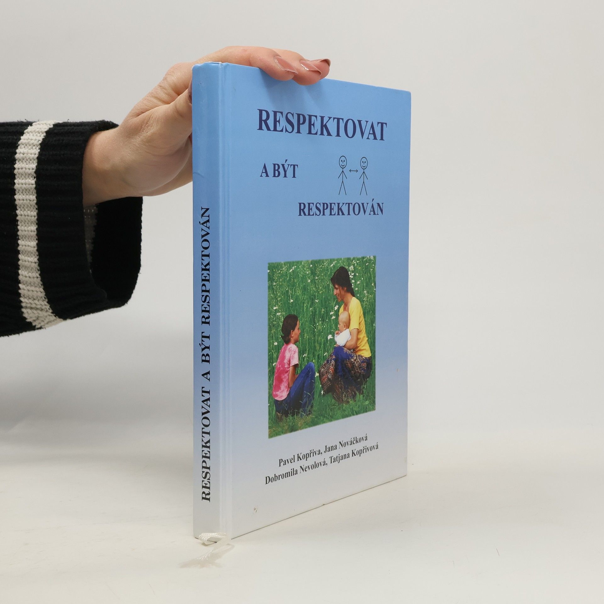 Pavel Kopřiva Respektovat a být respektován
