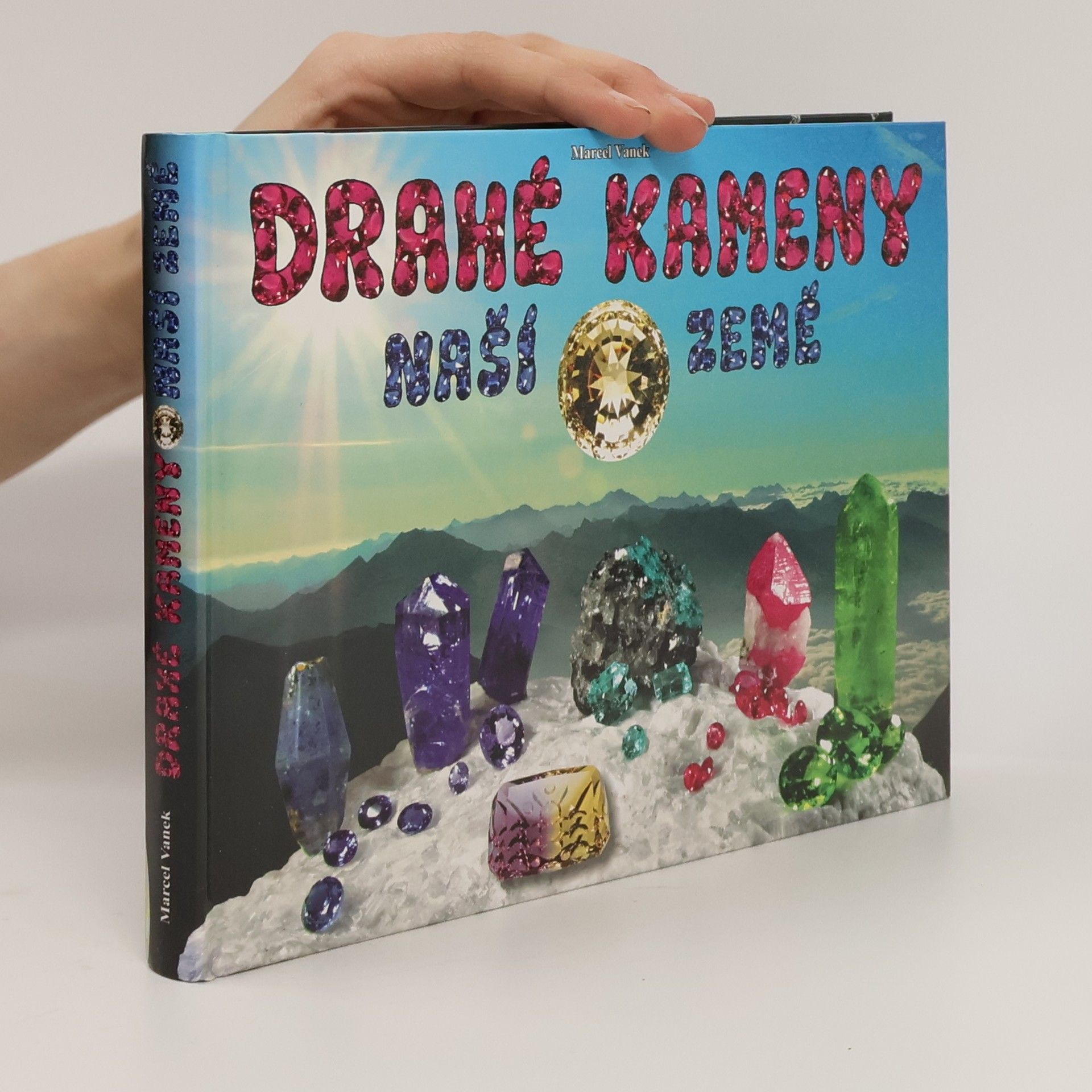 Drahé kameny naší Země