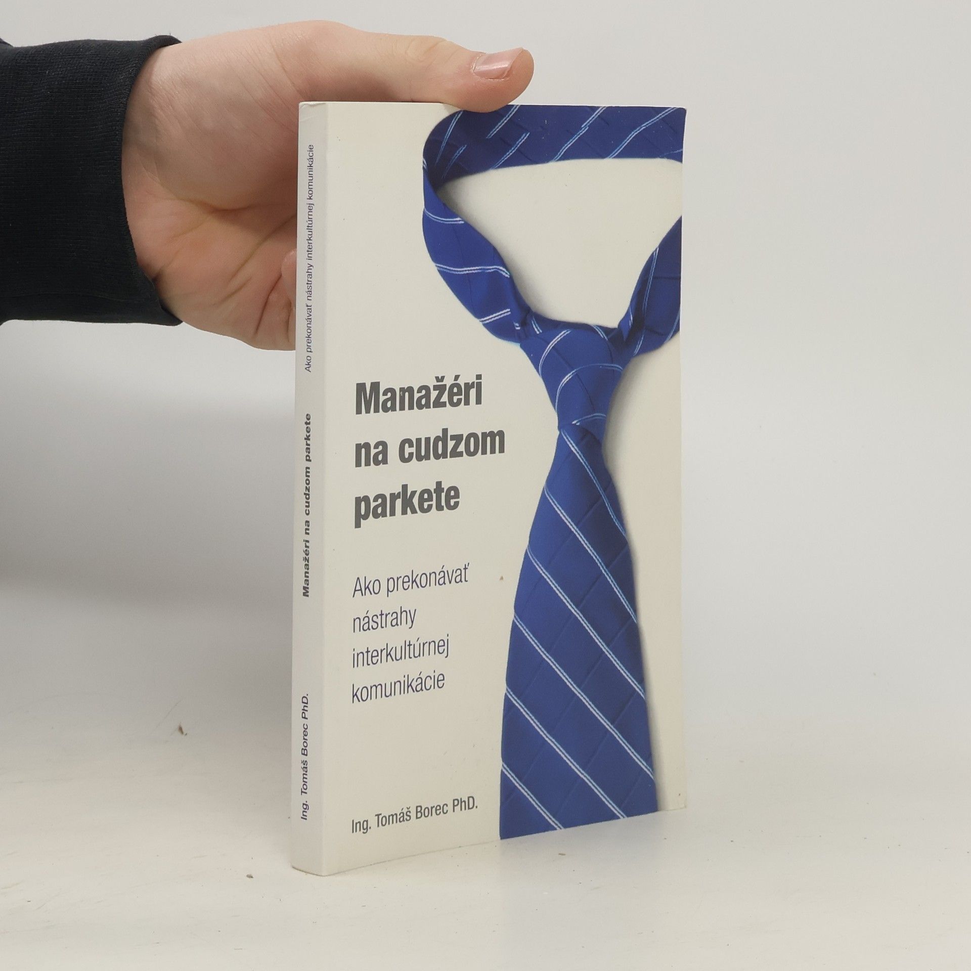 Manažéri na cudzom parkete. Ako prekonávať nástrahy interkultúrnej komunikácie