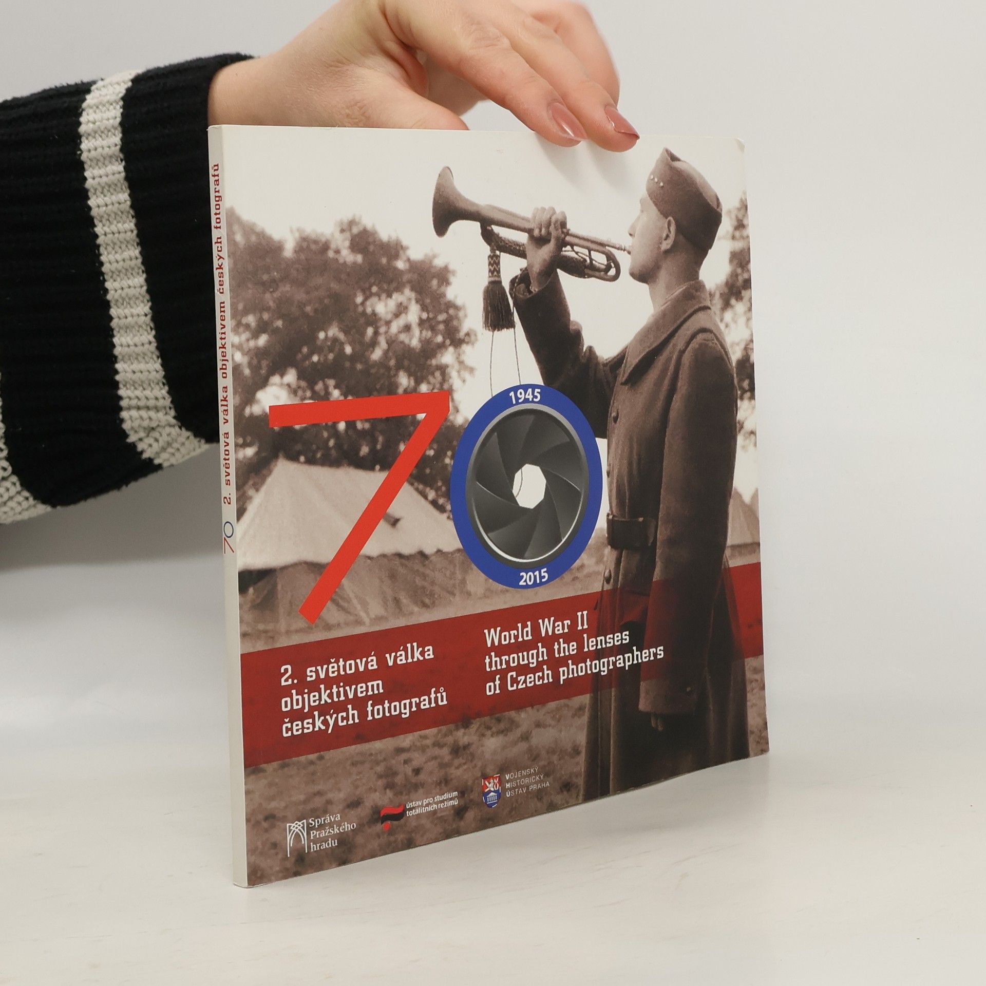 AA.VV. 70 - 2. světová válka objektivem českých fotografů