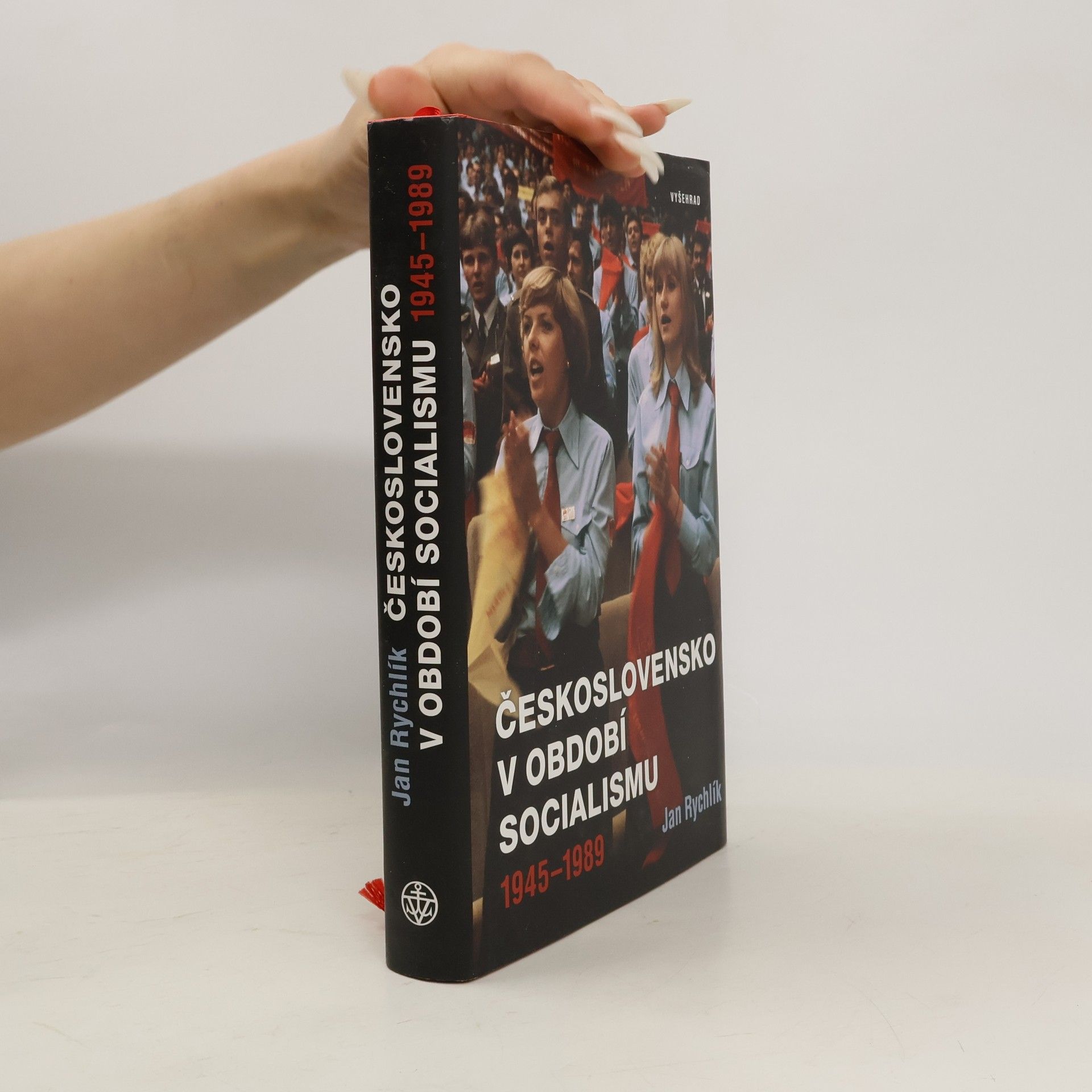 Jan Rychlík Československo v období socialismu. 1945-1989