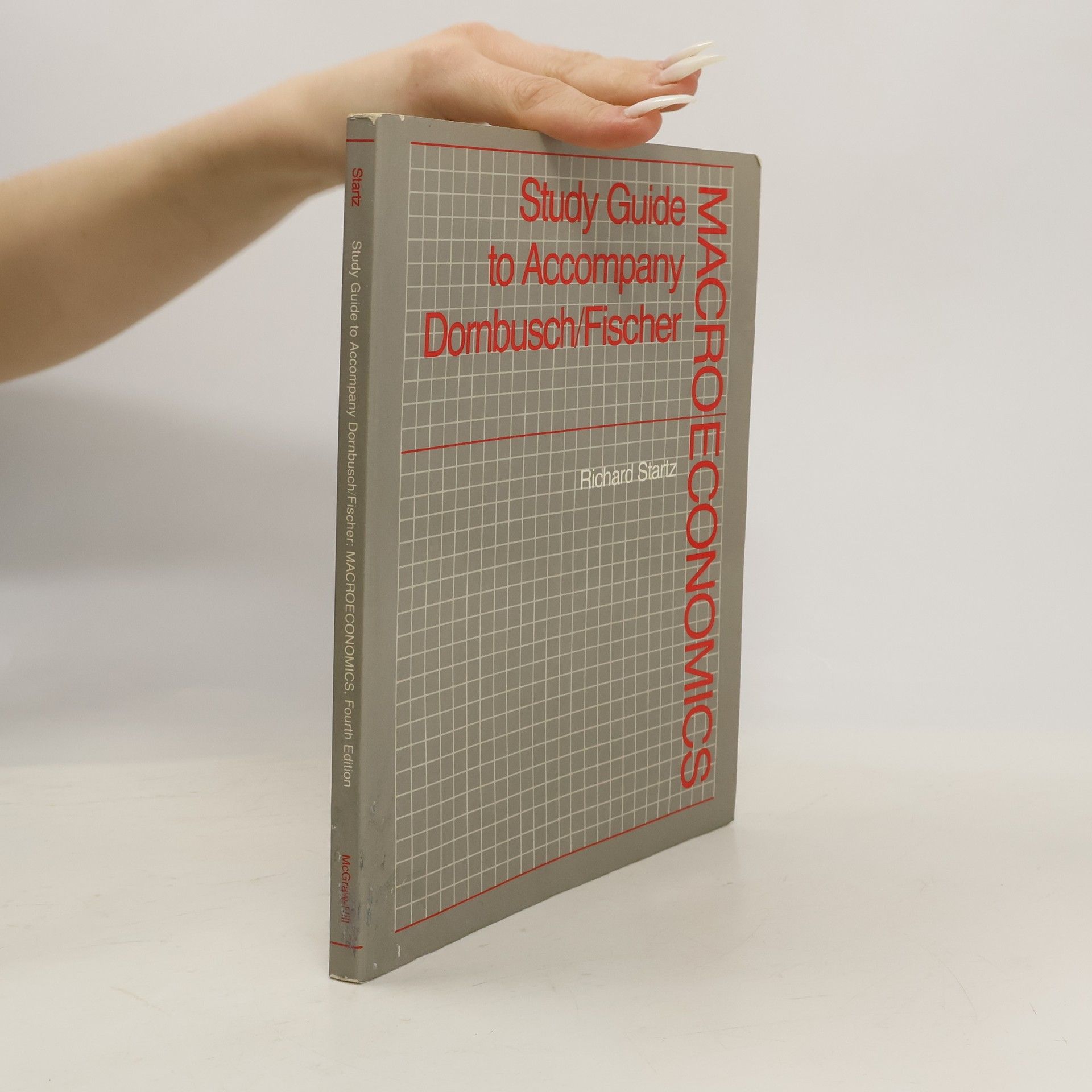 Richard Startz Study Guide to Accompany Dornbusch/Fischer Microeconomics