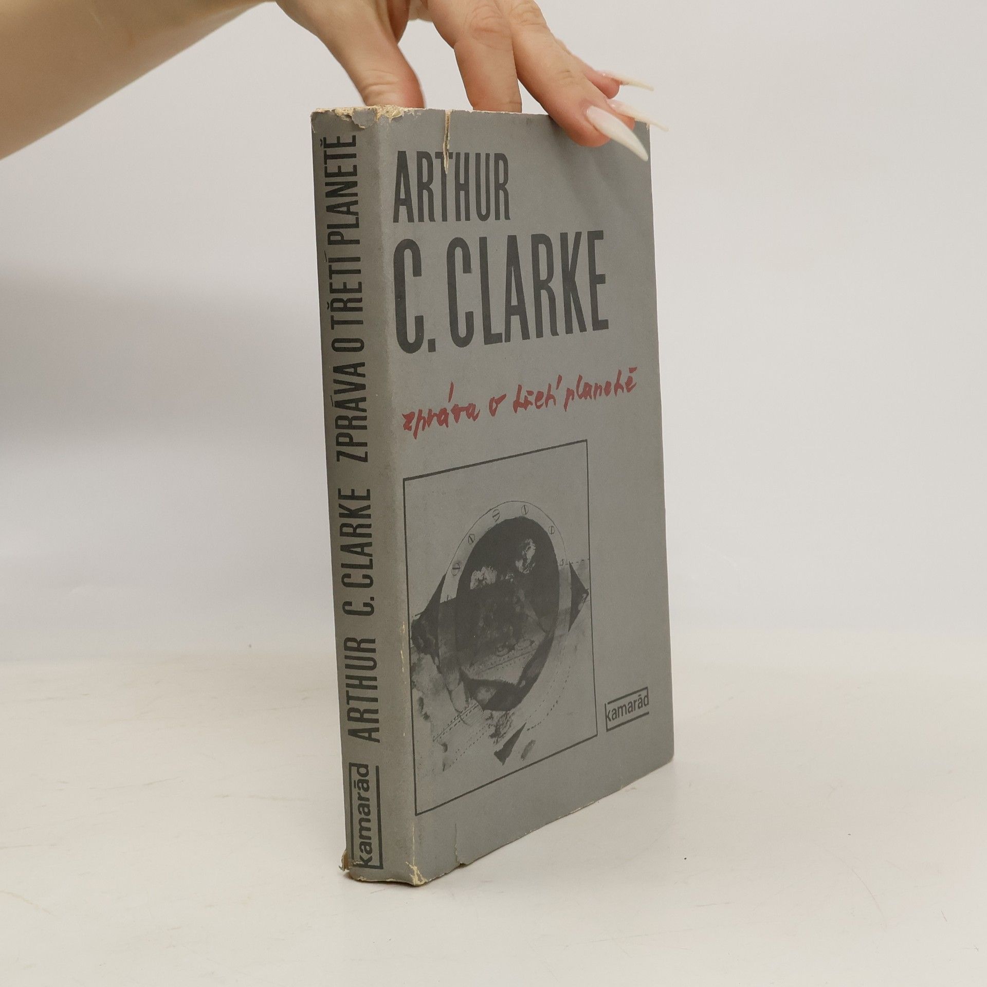 Arthur C. Clarke Zpráva o třetí planetě