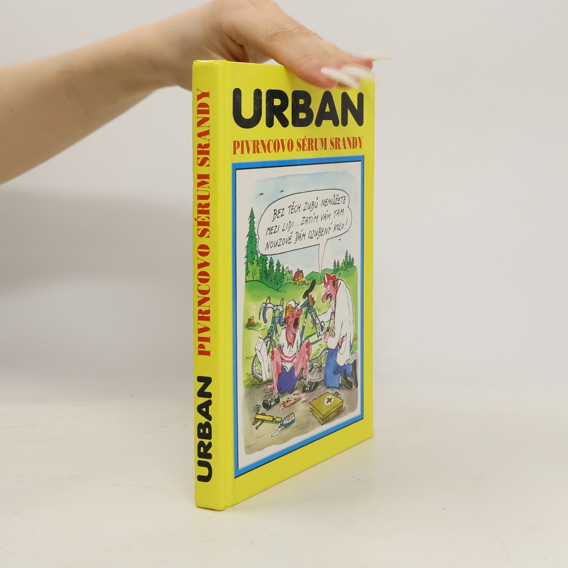 Petr Urban Pivrncovo sérum srandy