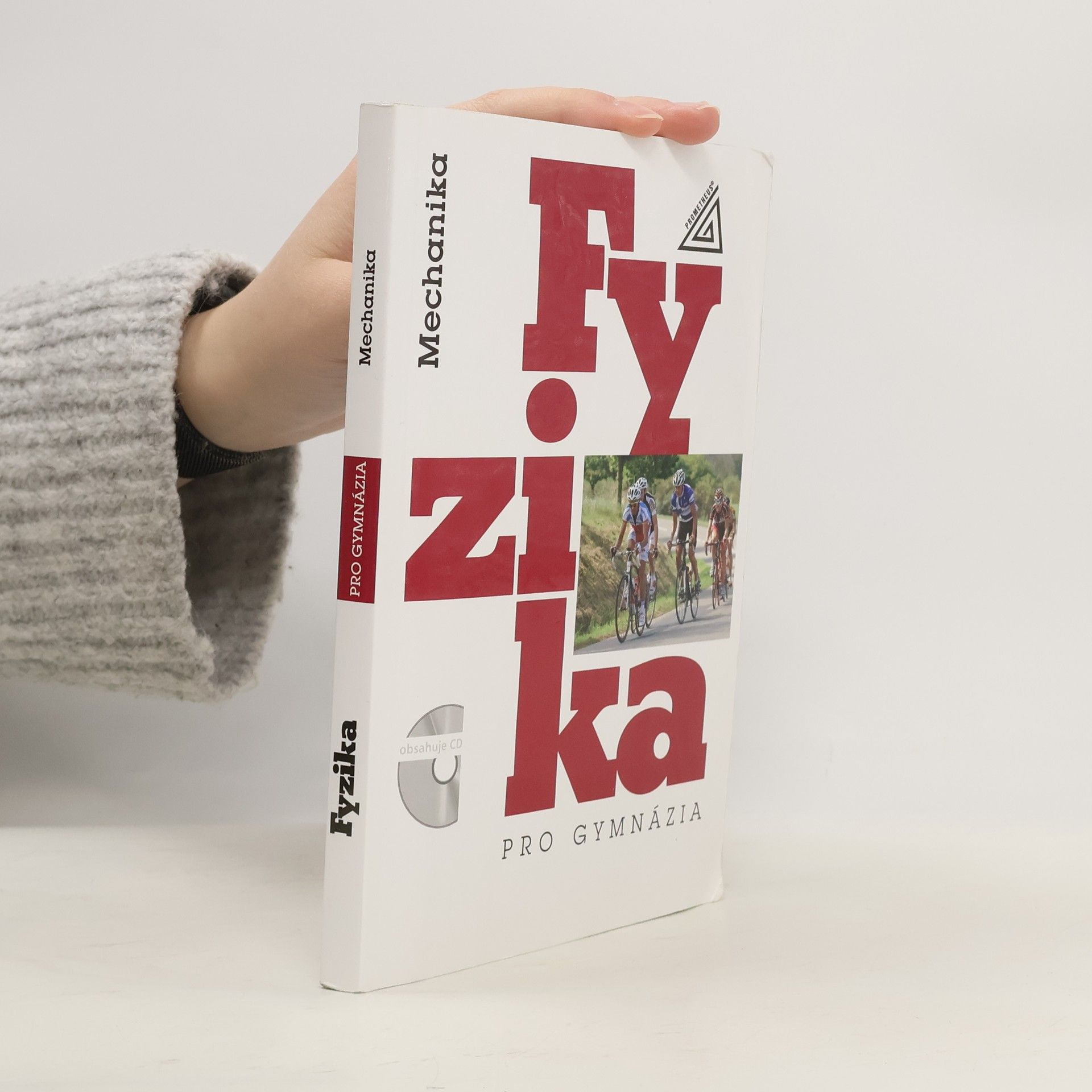 Fyzika pro gymnázia. Mechanika