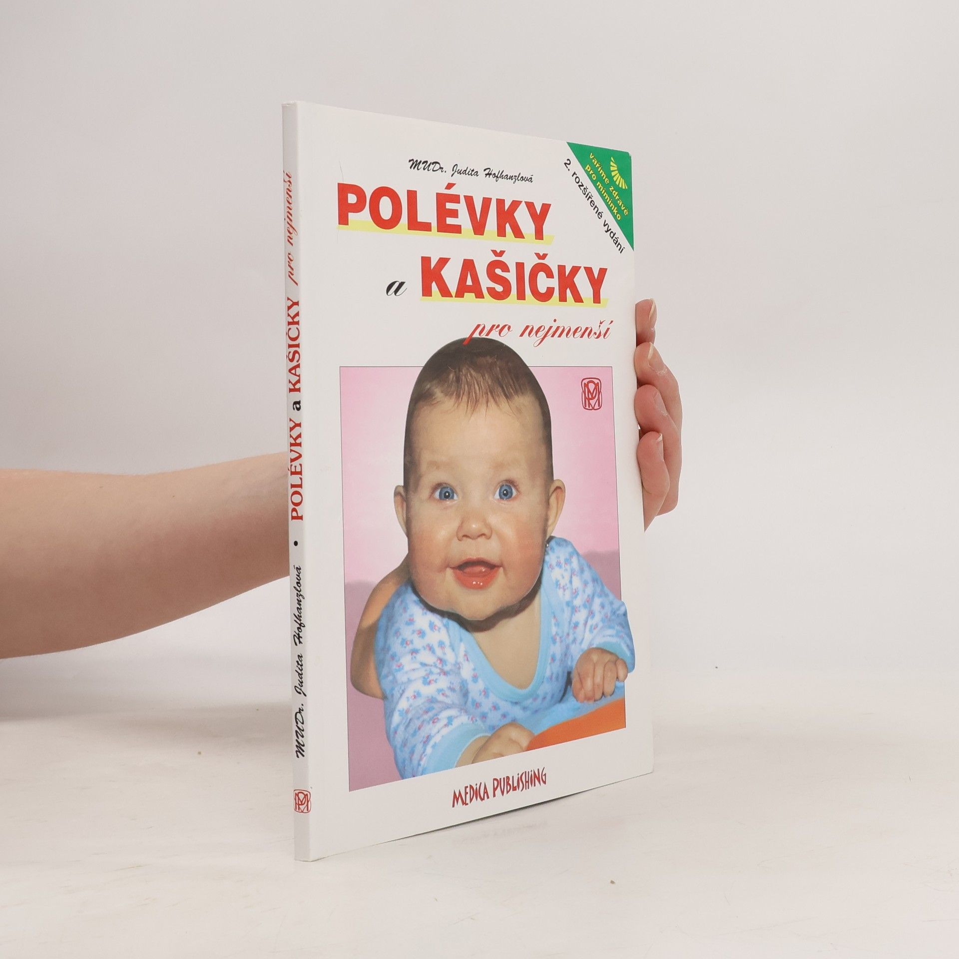 Judita Hofhanzlová Polévky a kašičky pro nejmenší