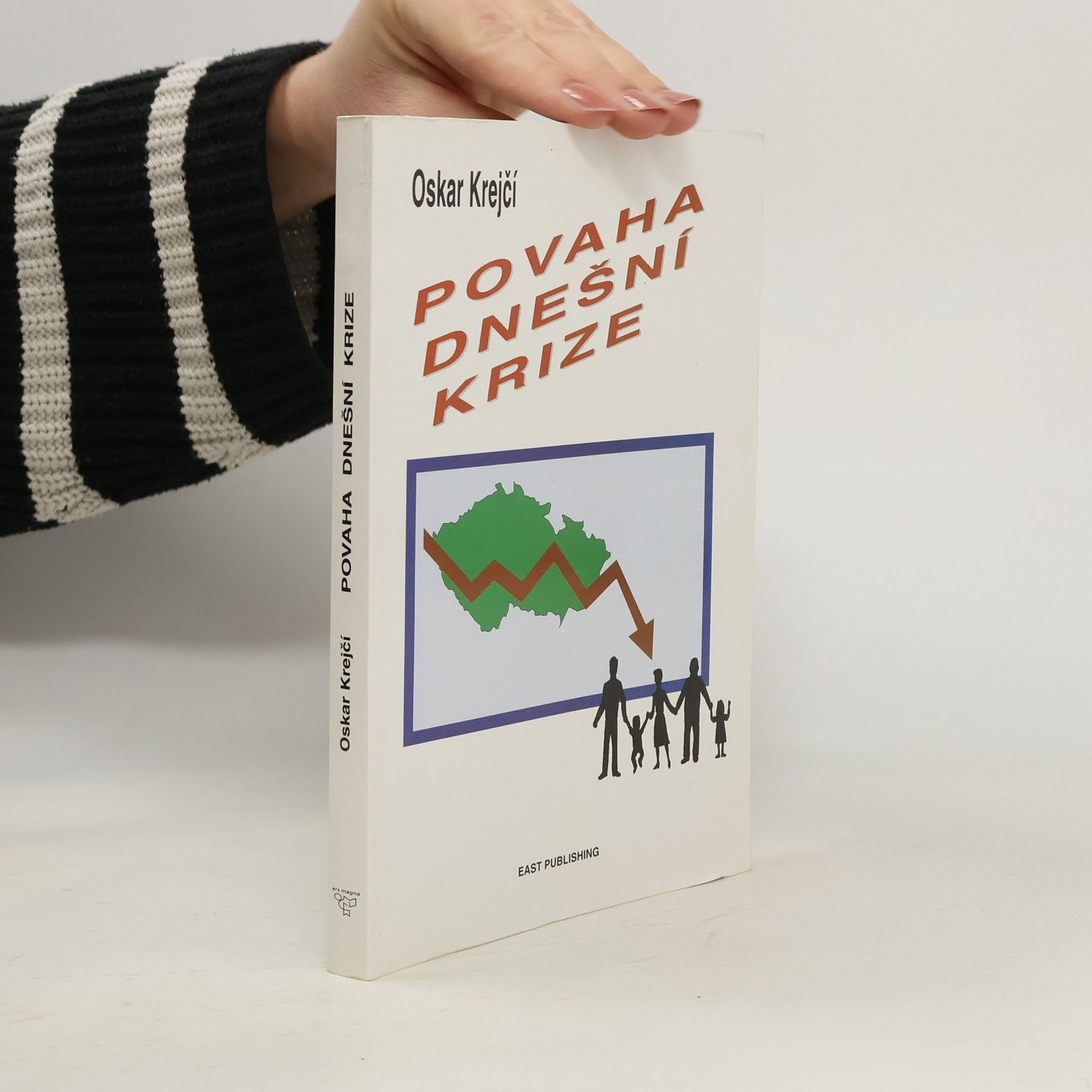 Oskar Krejčí Povaha dnešní krize