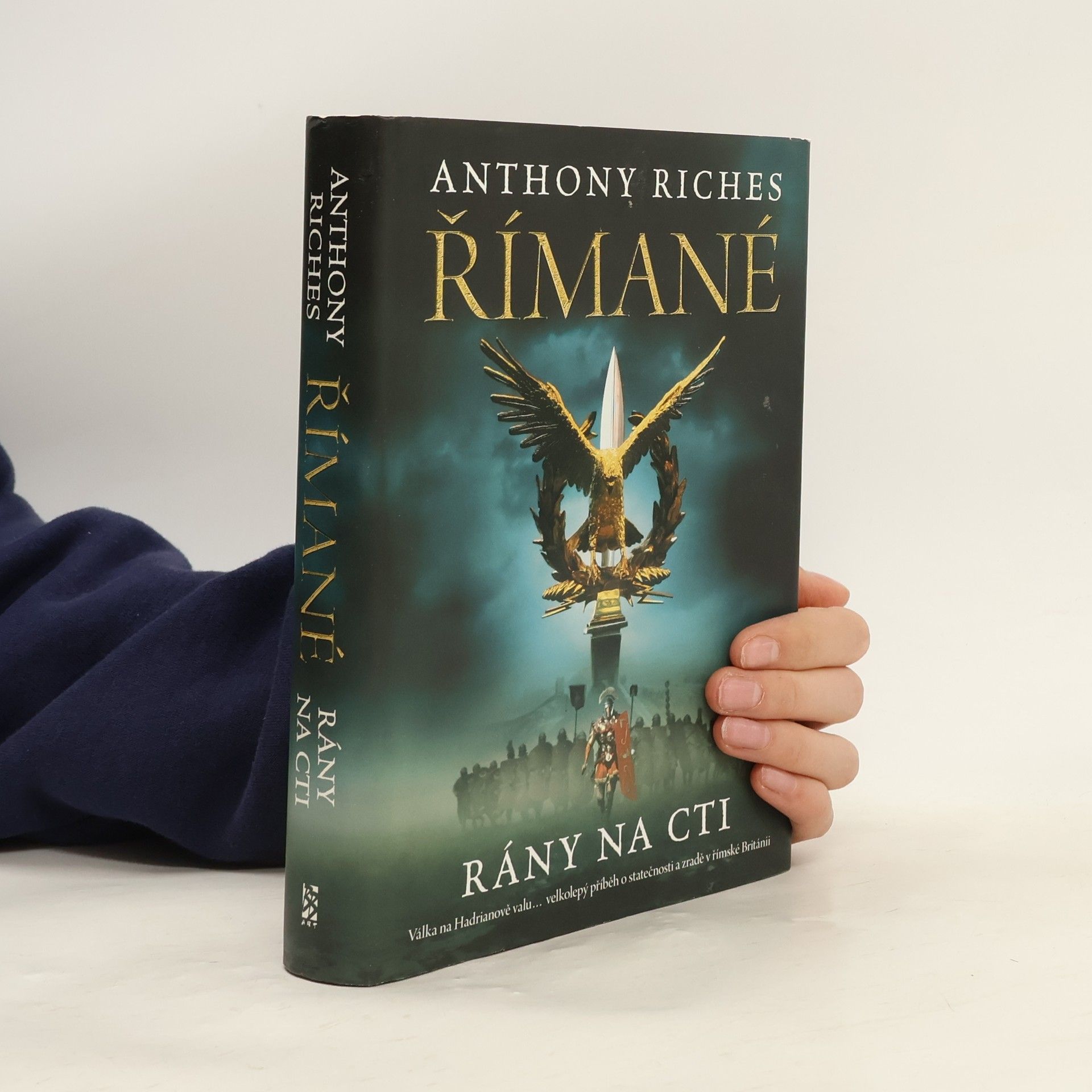 Anthony Riches Římané. Rány na cti