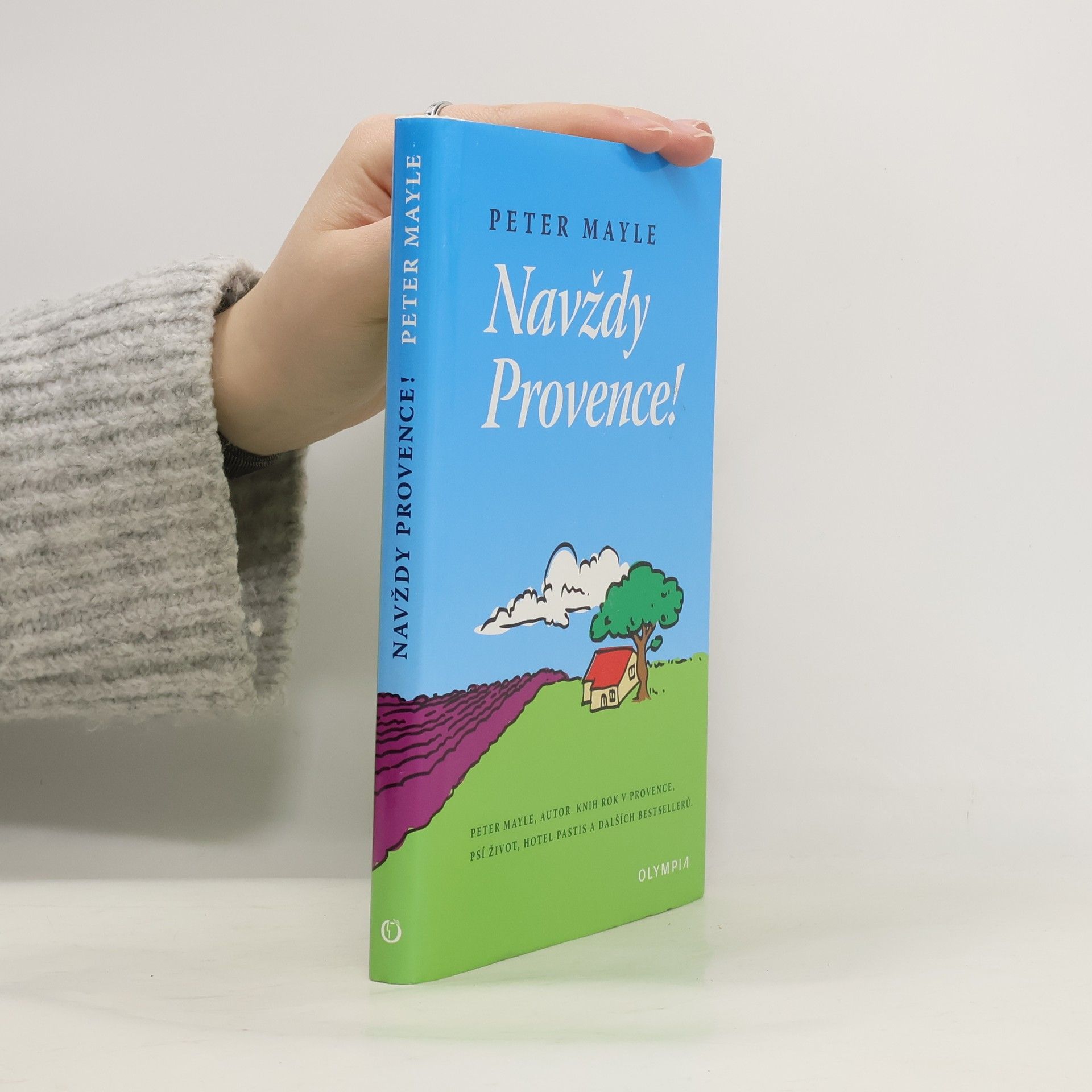 Peter Mayle Navždy Provence!