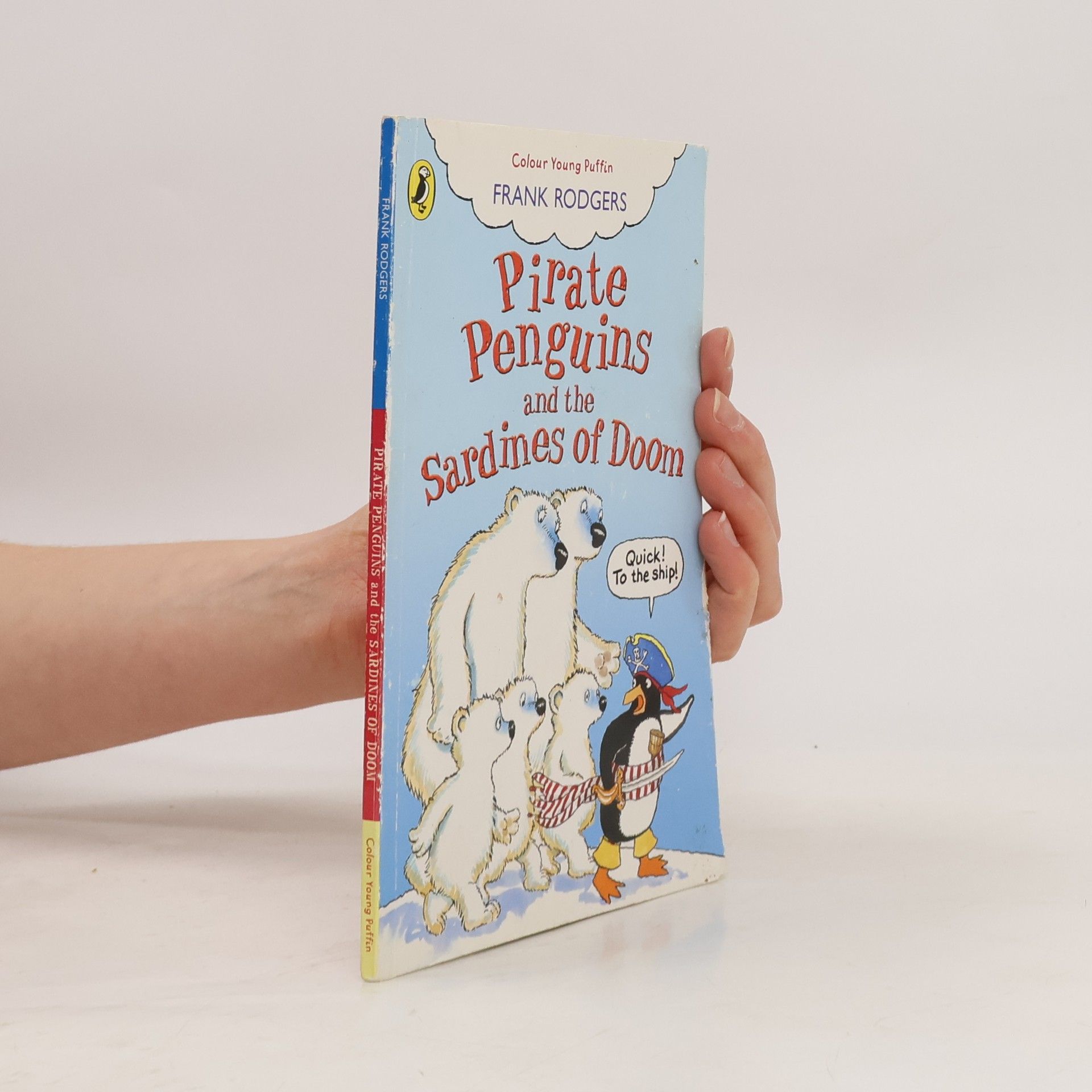 Frank Rodgers Colour Young Puffin: Pirate Penguins and the Sardines of Doom
