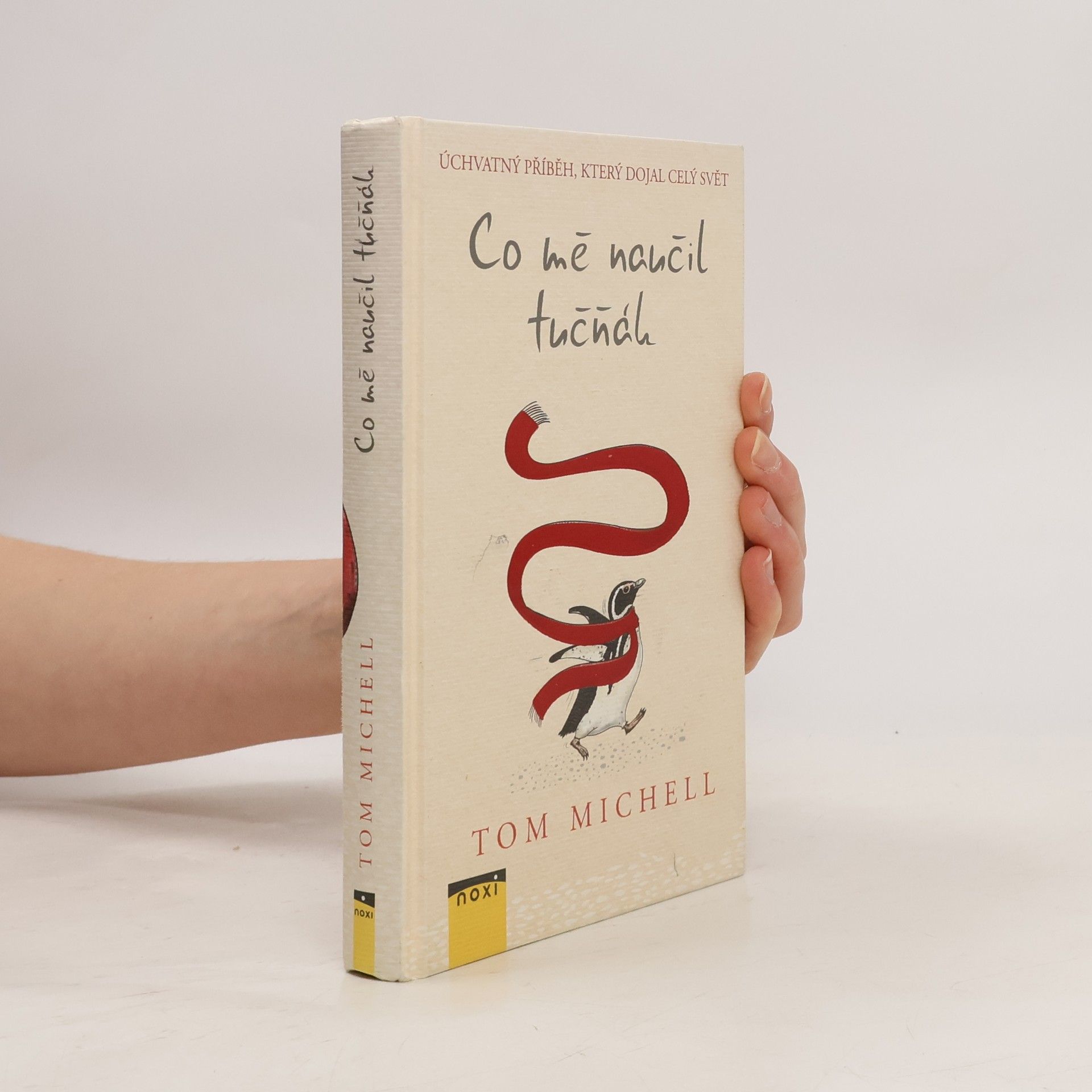 Tom Michell Co mě naučil tučňák