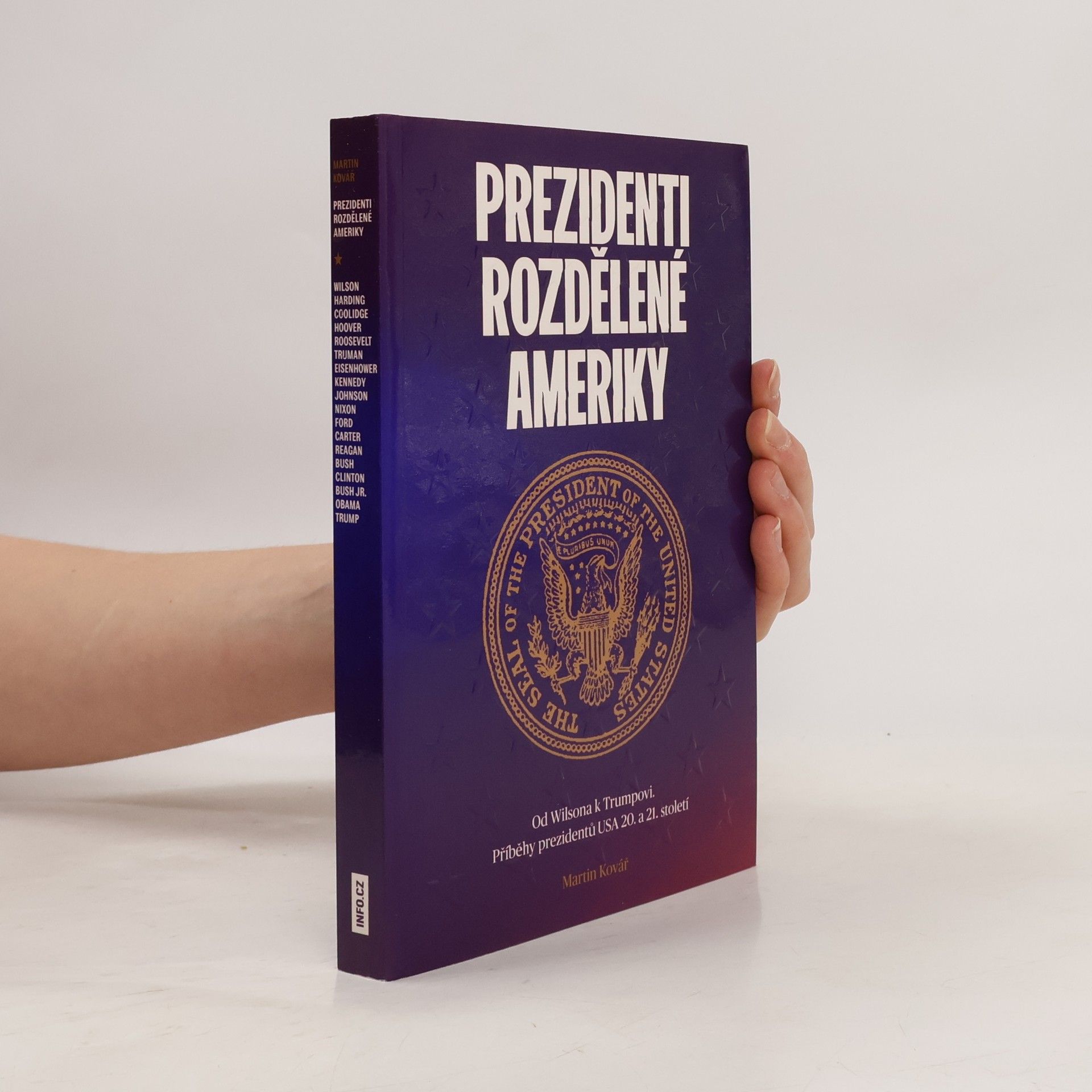 Martin Kovář Prezidenti rozdělené Ameriky
