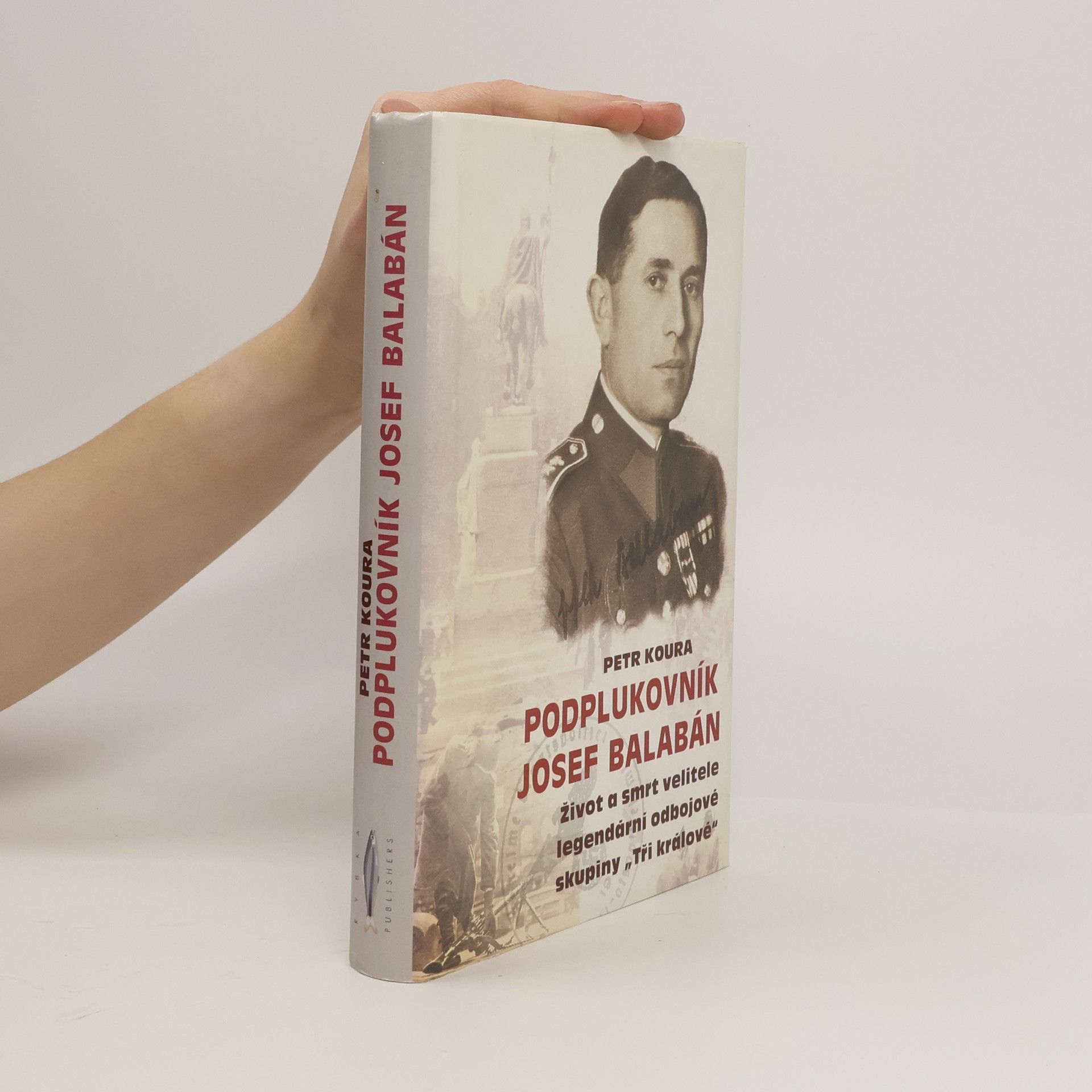 Petr Koura Podplukovník Josef Balabán
