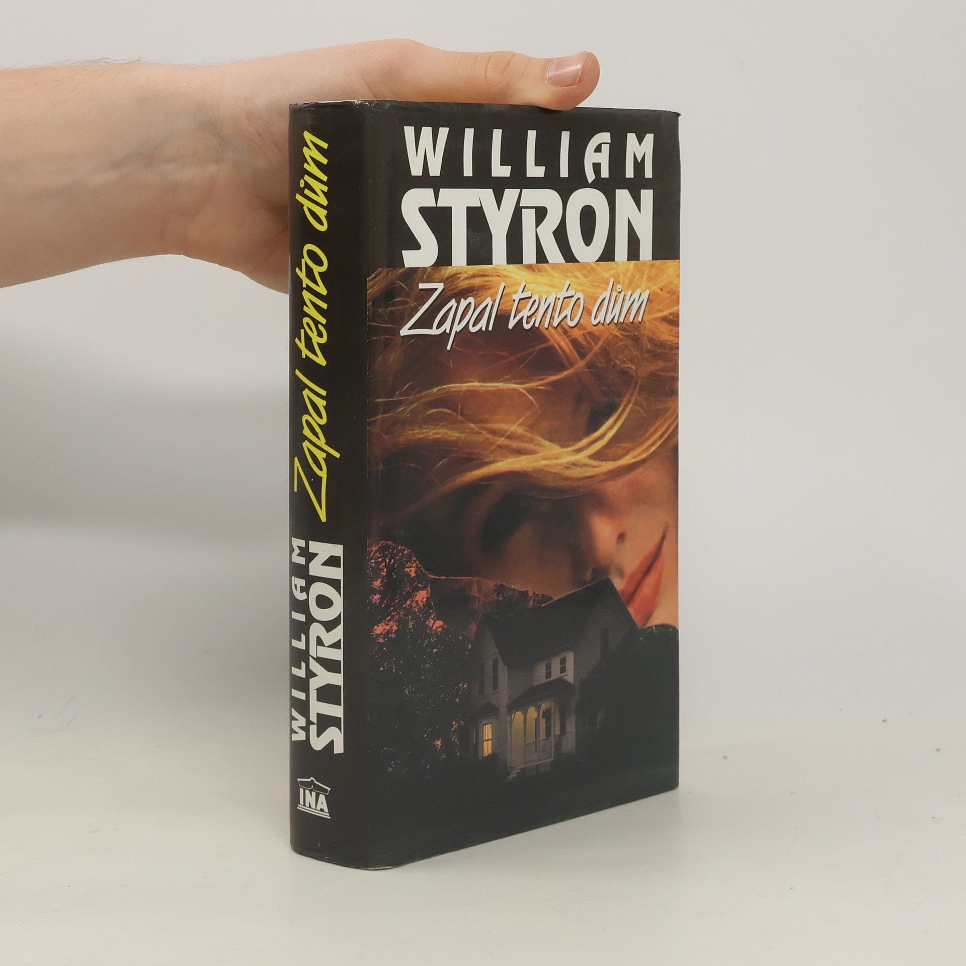 William Styron Zapal tento dům