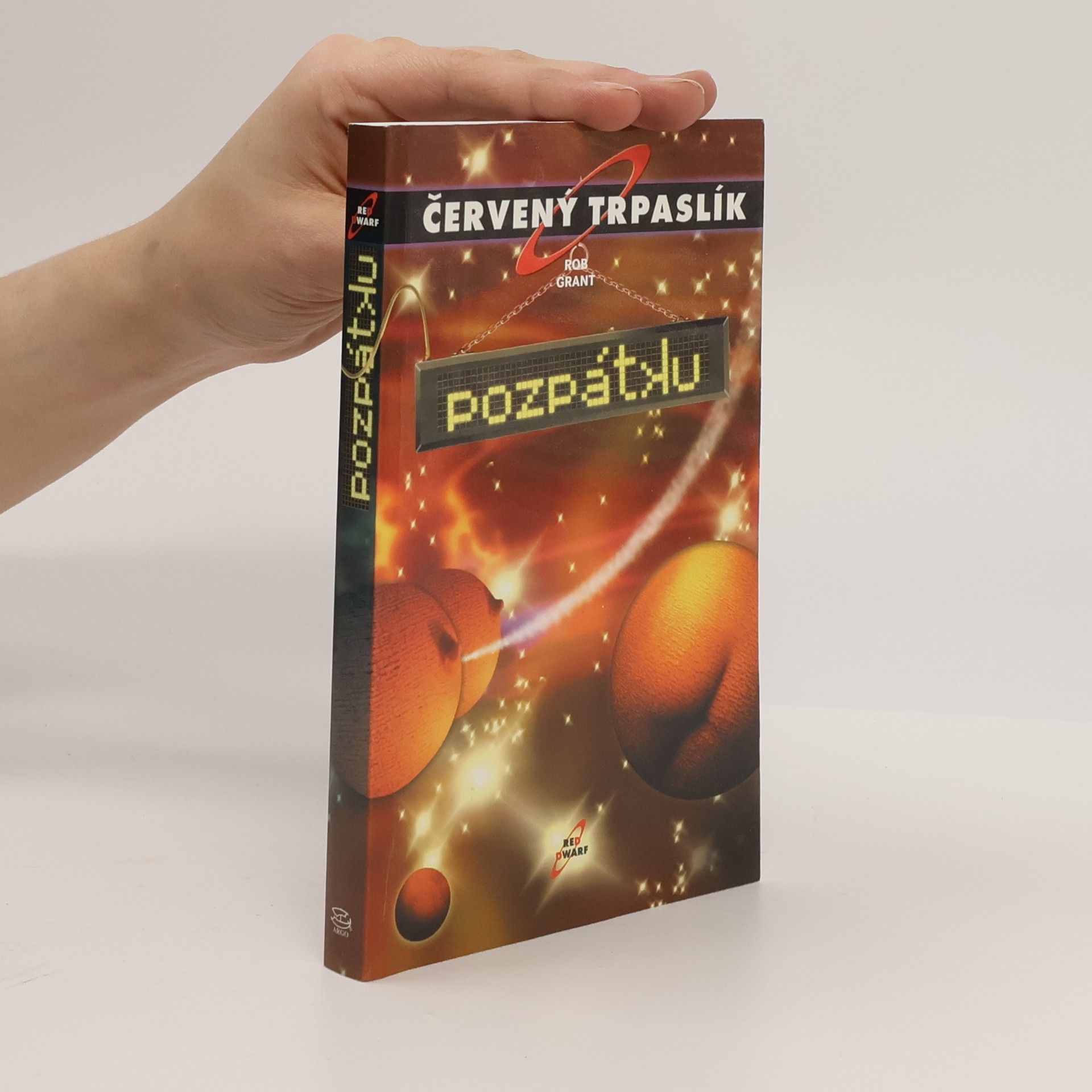 Rob Grant Červený trpaslík. Pozpátku