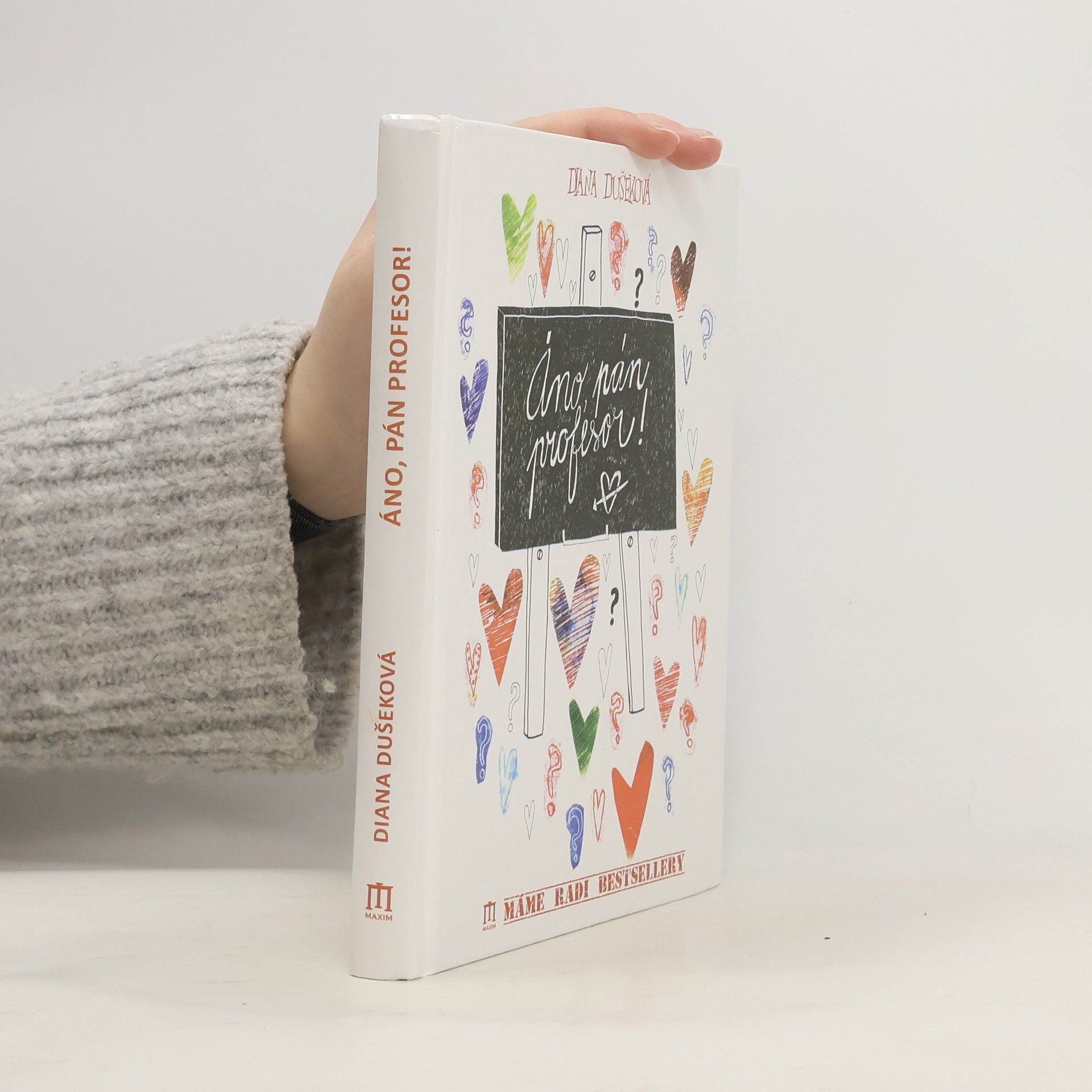 Diana Dušeková Áno, pán profesor!