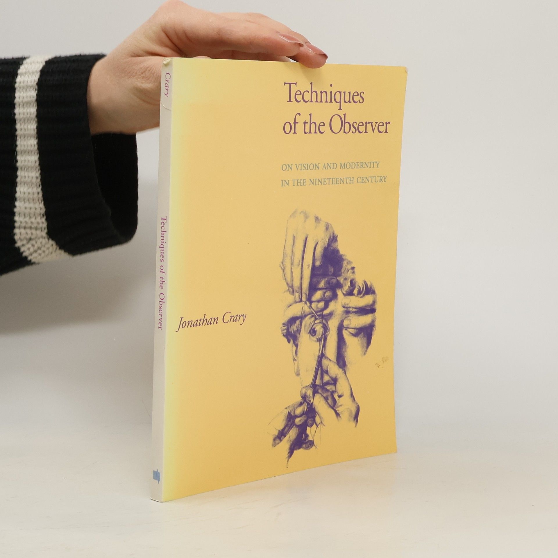 Jonathan Crary Techniques of the Observer