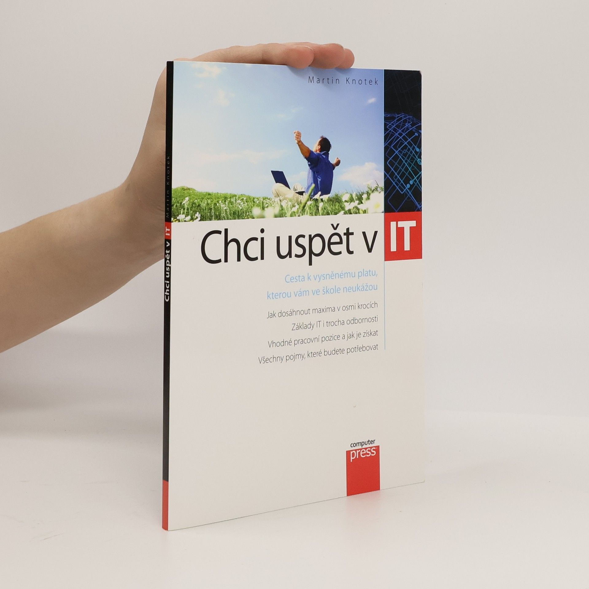 Martin Knotek Chci uspět v IT