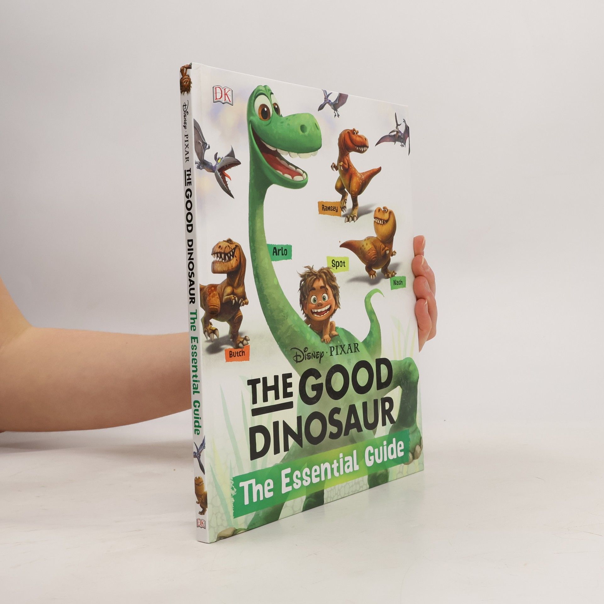 Steve Bynghall The Good Dinosaur : The Essential Guide