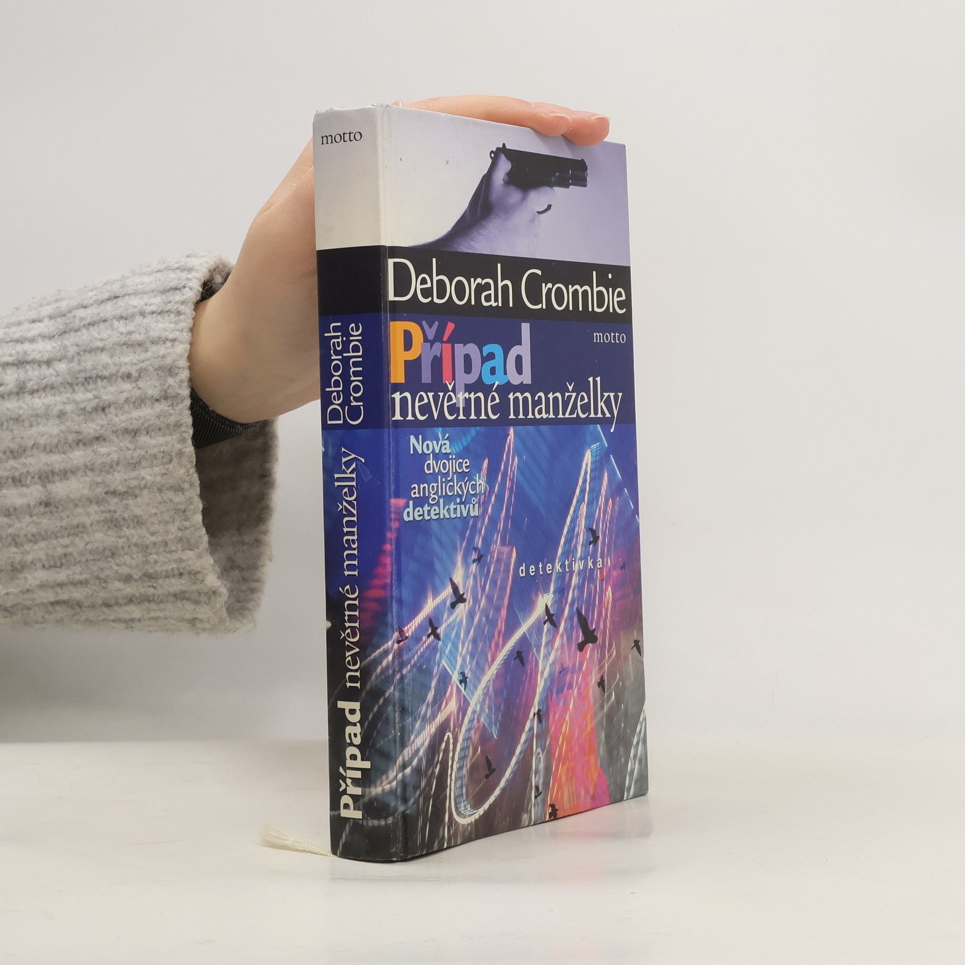 Crombie Deborah Případ nevěrné manželky