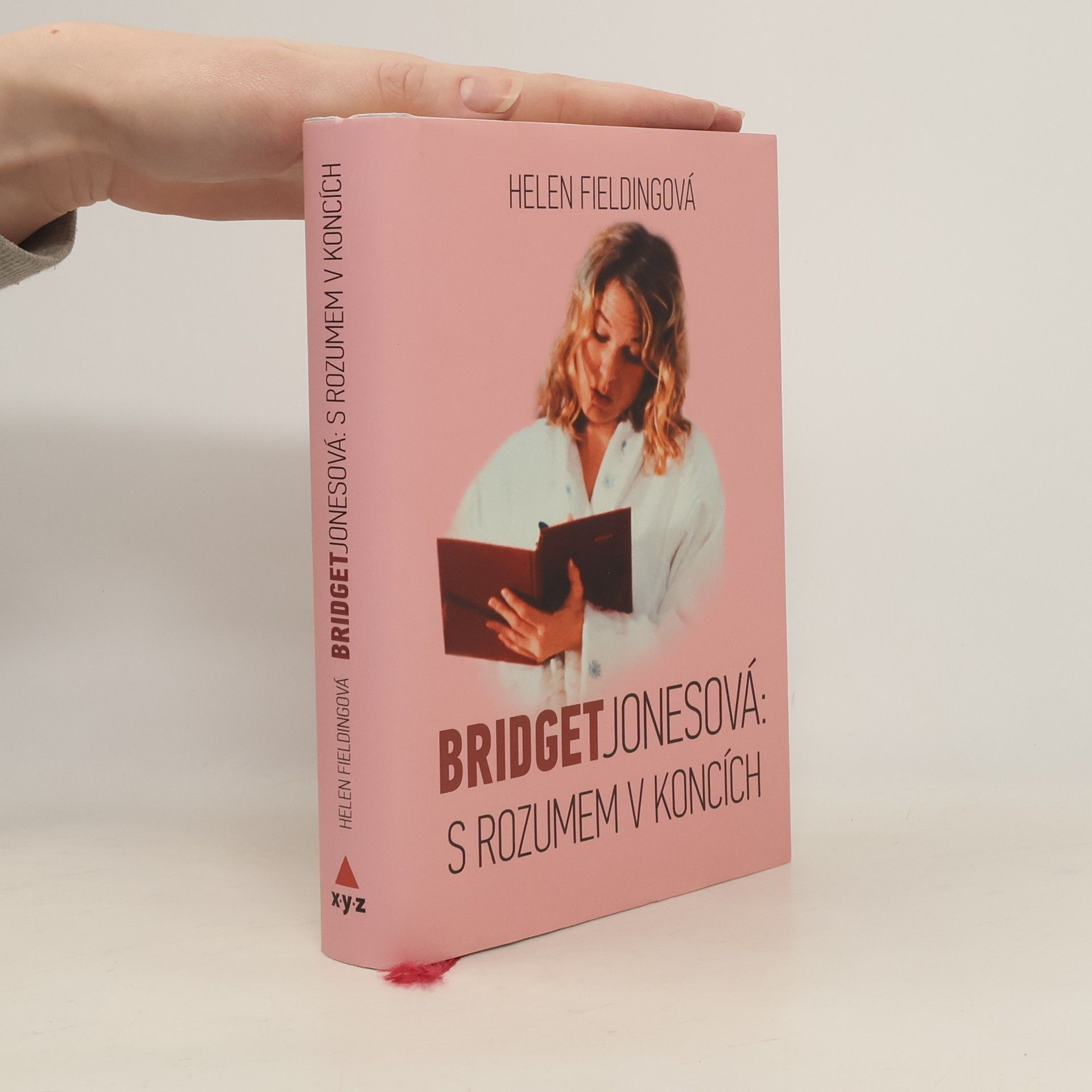 Helen Fielding Bridget Jonesová:. S rozumem v koncích