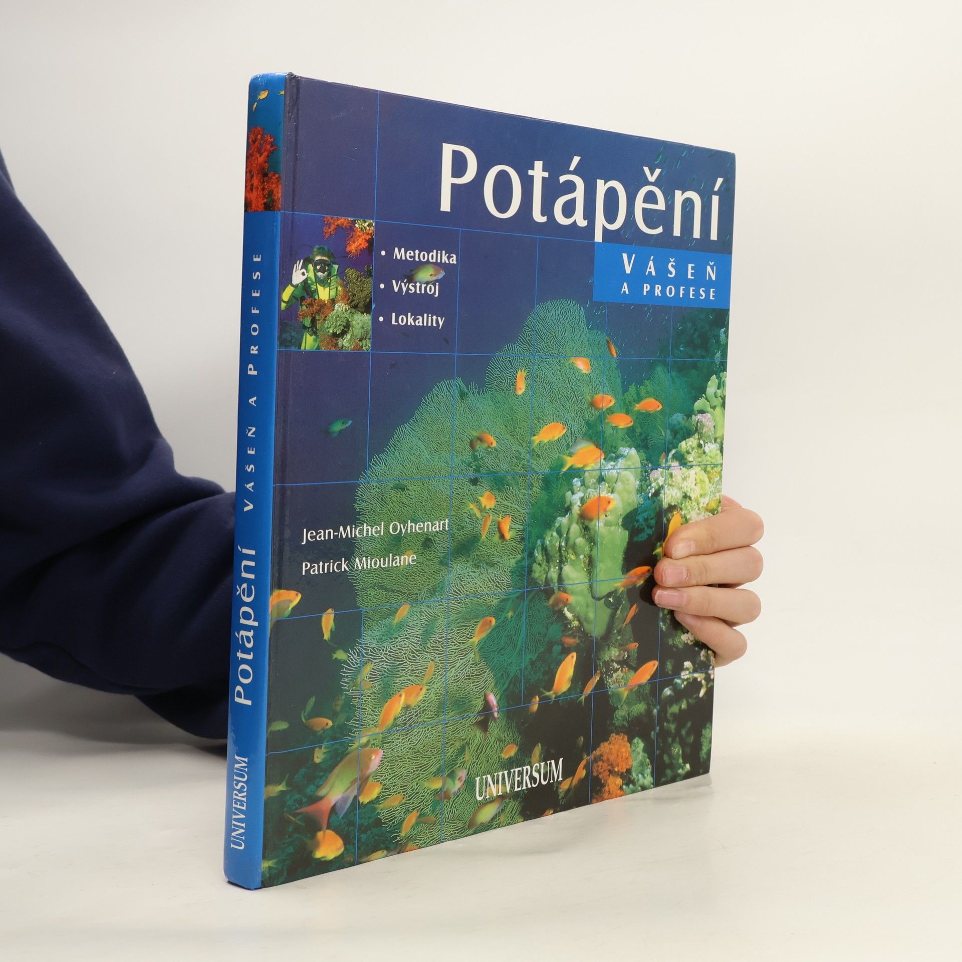 Jean-Michel Oyhenart Potápění. Vášeň a profese