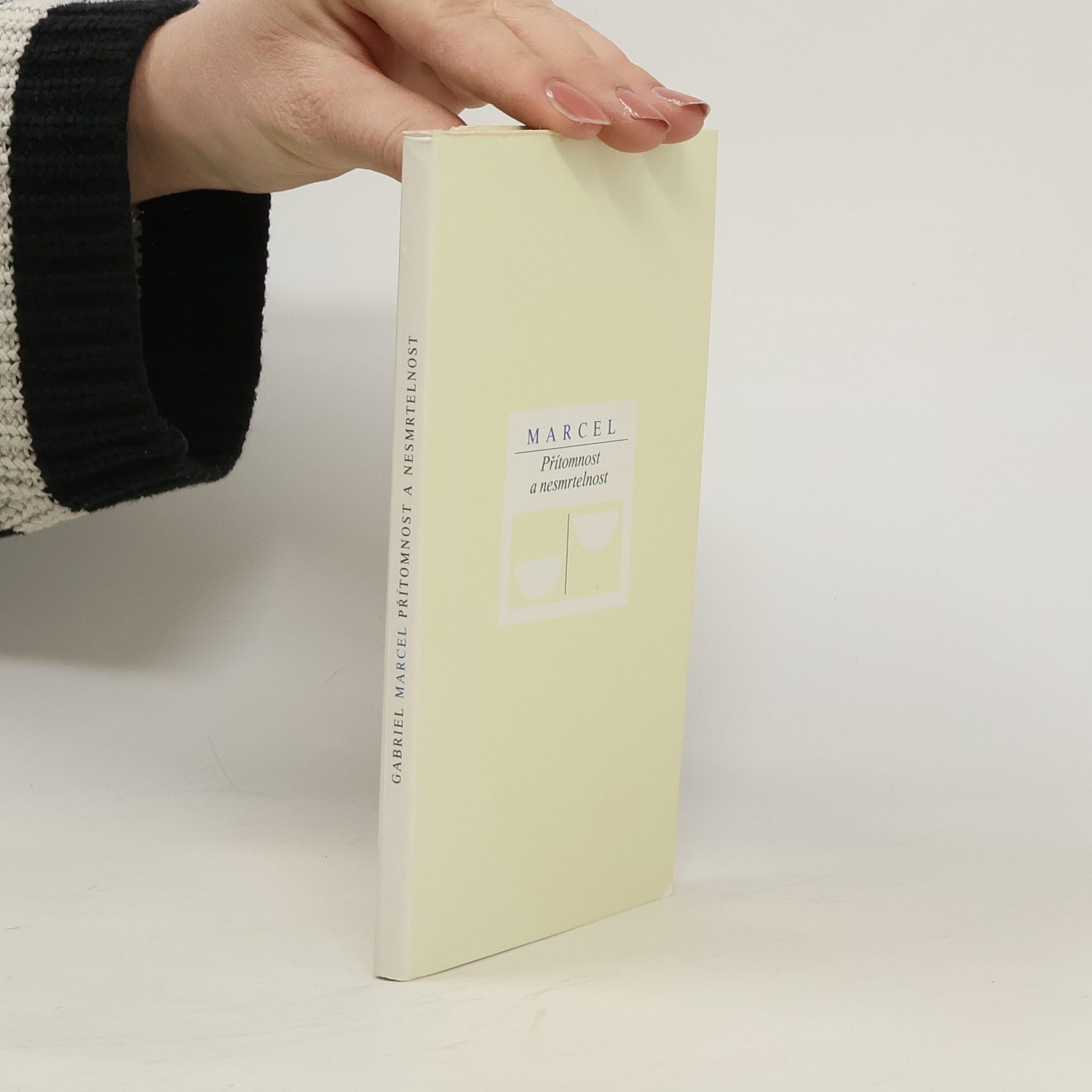 Gabriel Marcel Přítomnost a nesmrtelnost