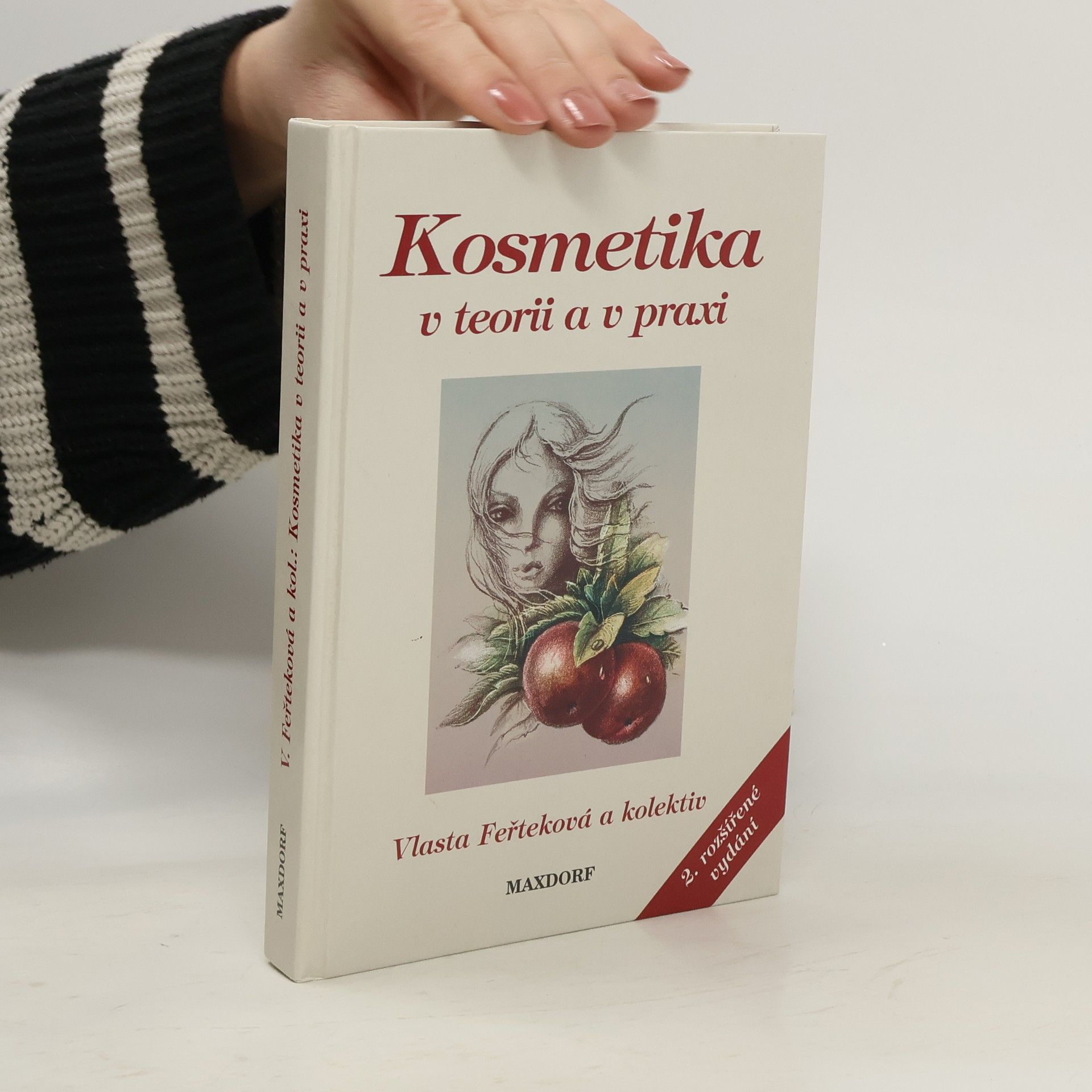 Vlasta Feřteková Kosmetika v teorii a v praxi