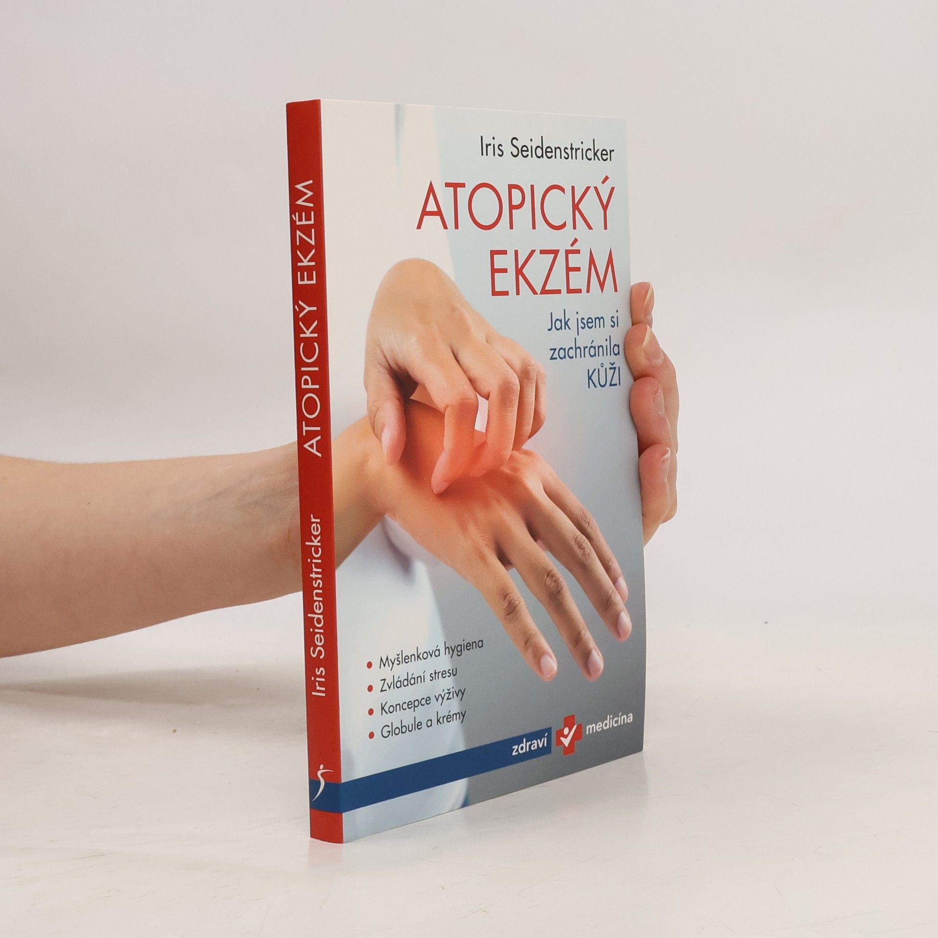 Iris Seidenstricker Atopický ekzém: Jak jsem si zachránila kůži