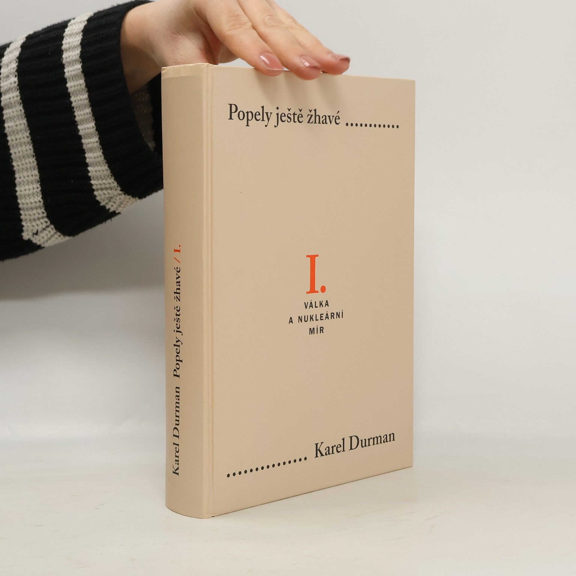Karel Durman Popely ještě žhavé I.