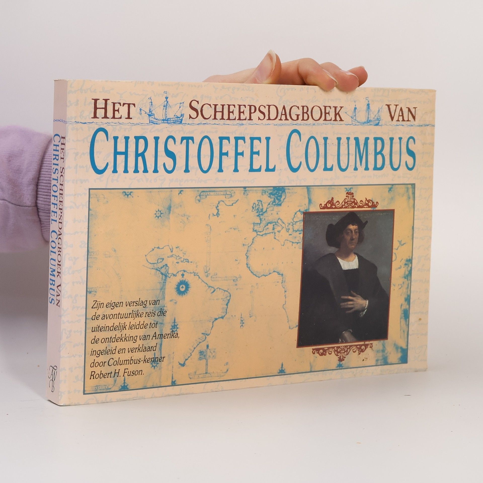 Robert H. Fuson Het Scheepsdagboek van Christoffel Columbus