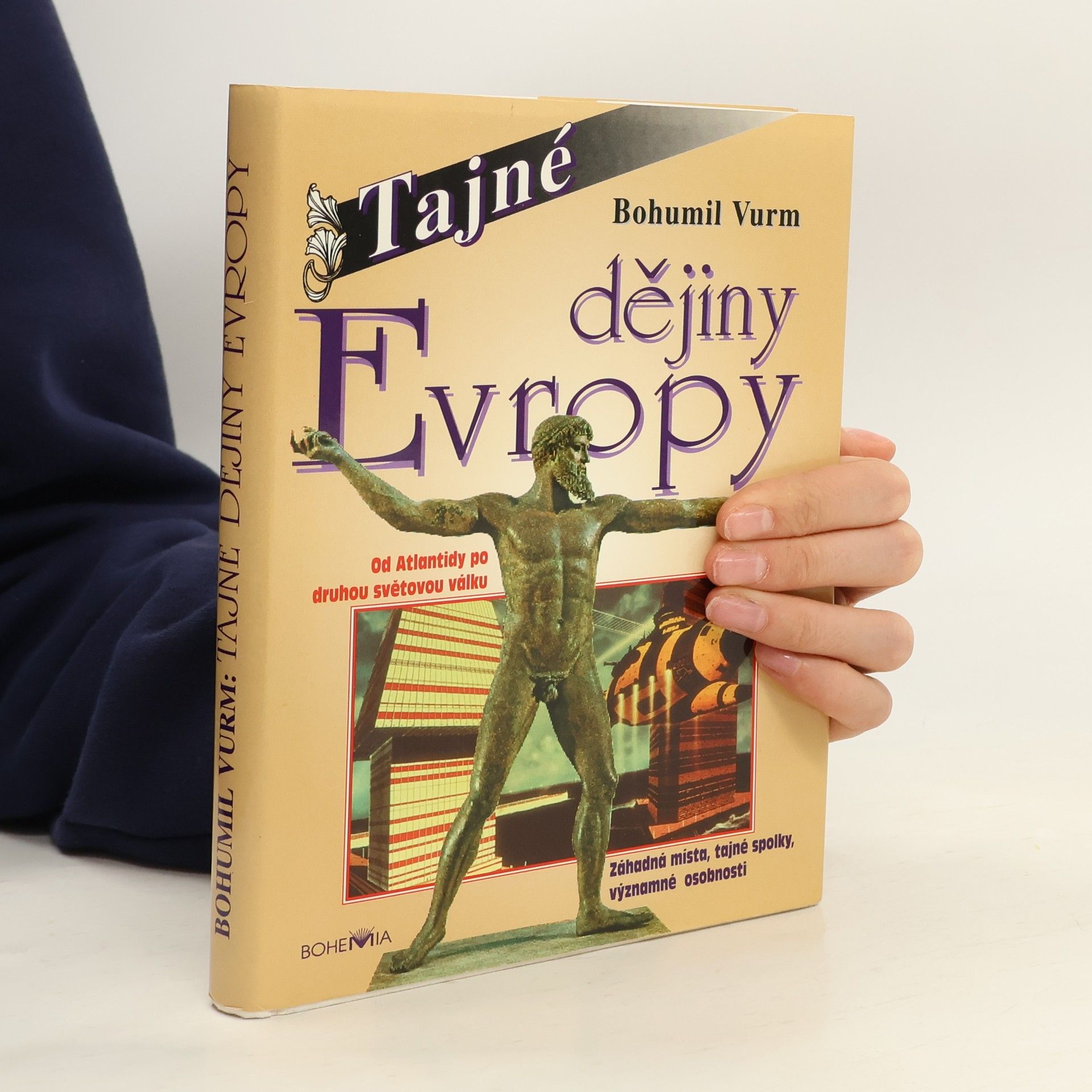 Bohumil Vurm Tajné dějiny Evropy