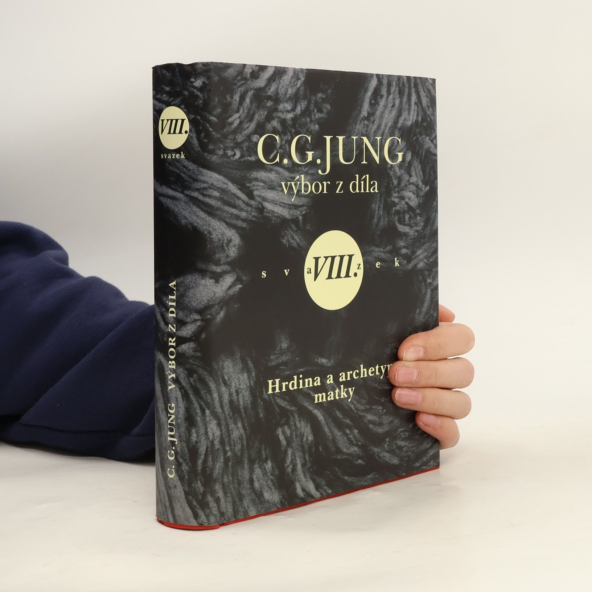 Carl Gustav Jung Hrdina a archetyp matky : (symboly a proměny II), svazek VIII.