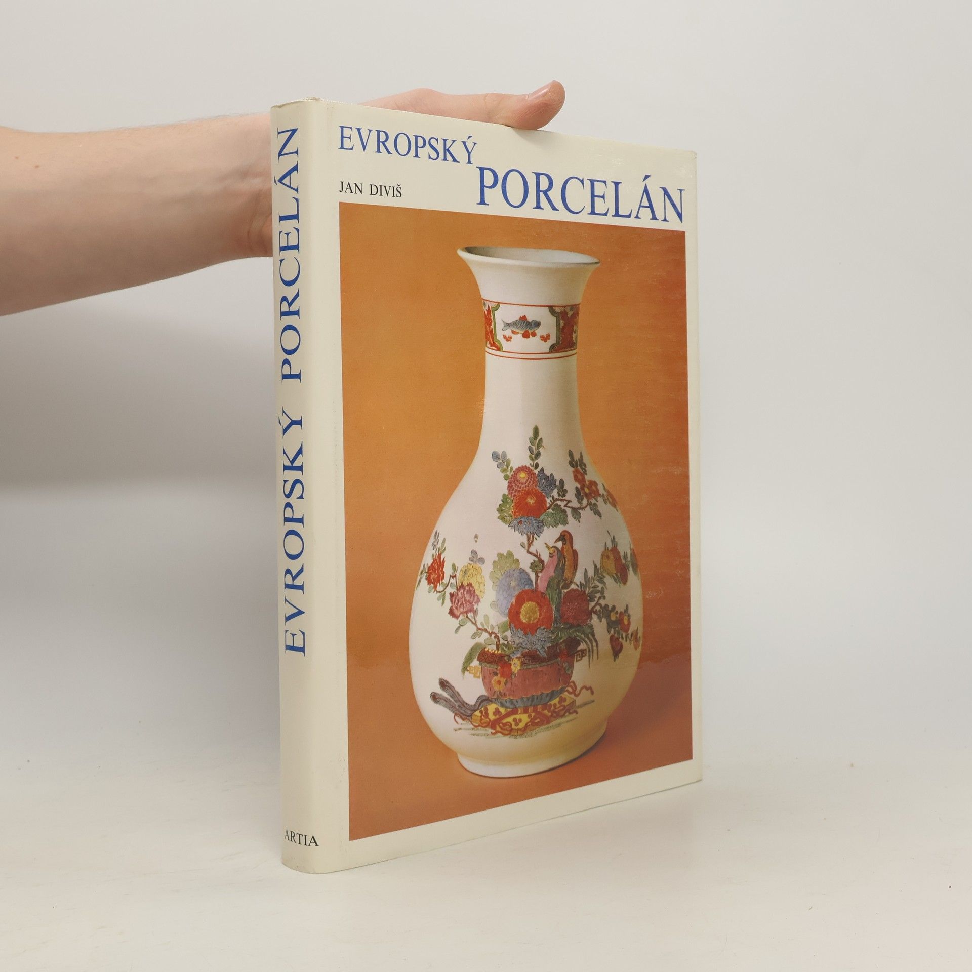 Jan Diviš Evropský porcelán