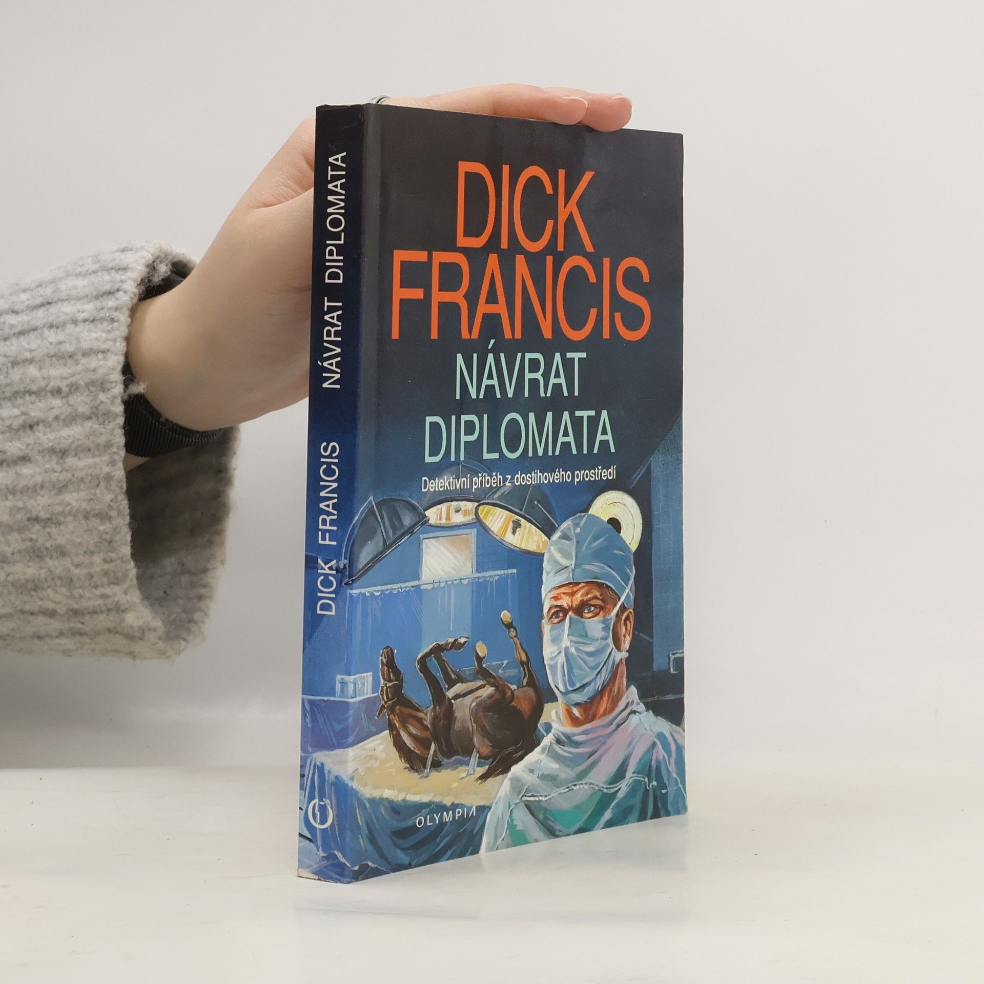 Dick Francis Návrat diplomata