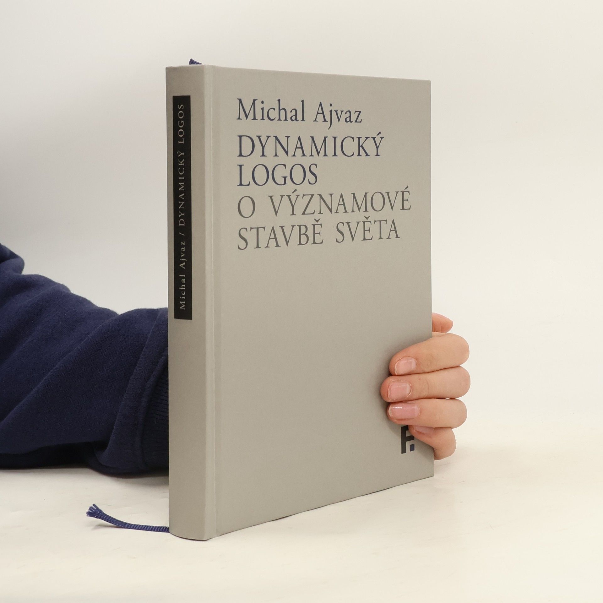 Dynamický logos : o významové stavbě světa